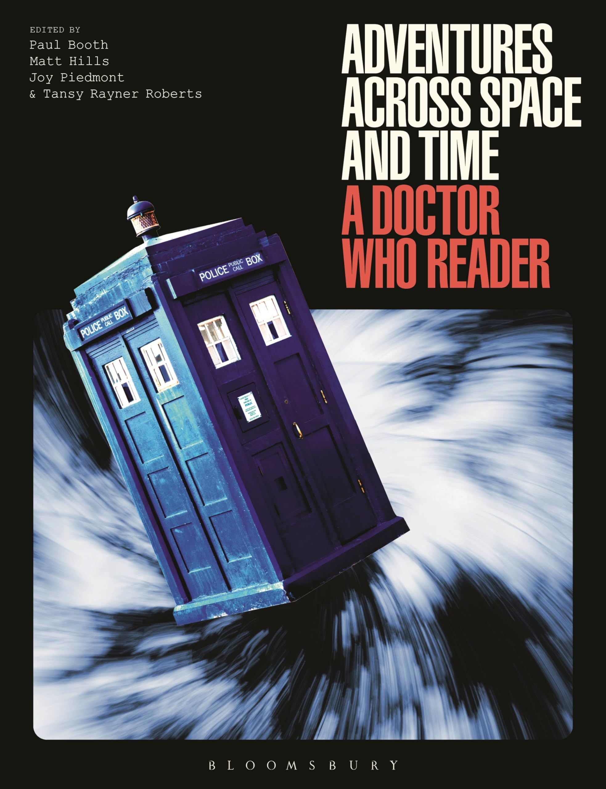 Adventures Across Space and Time: A Doctor Who Reader By Paul Booth,Matt Hills