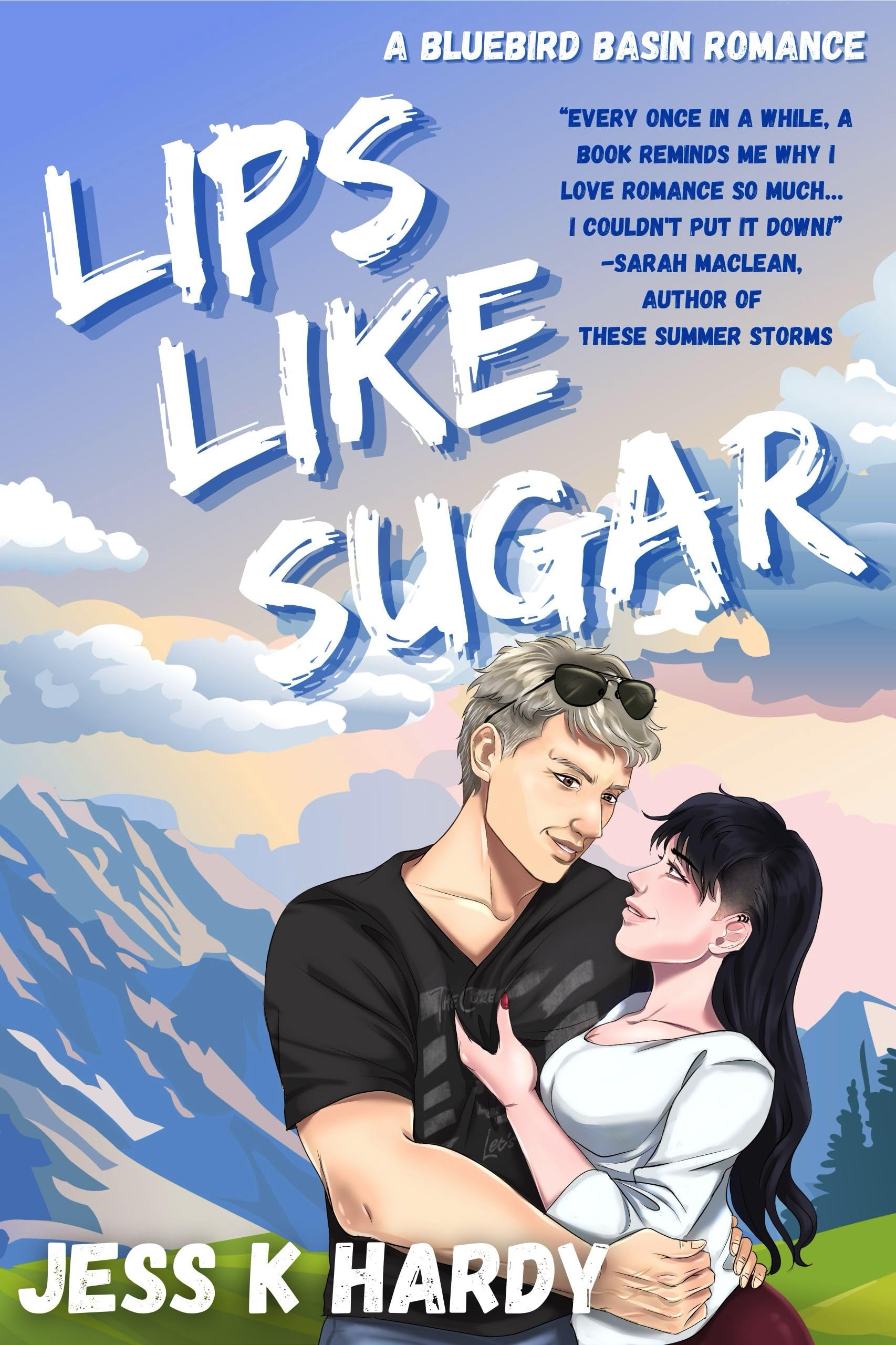 Lips Like Sugar: A Bluebird Basin Romance
