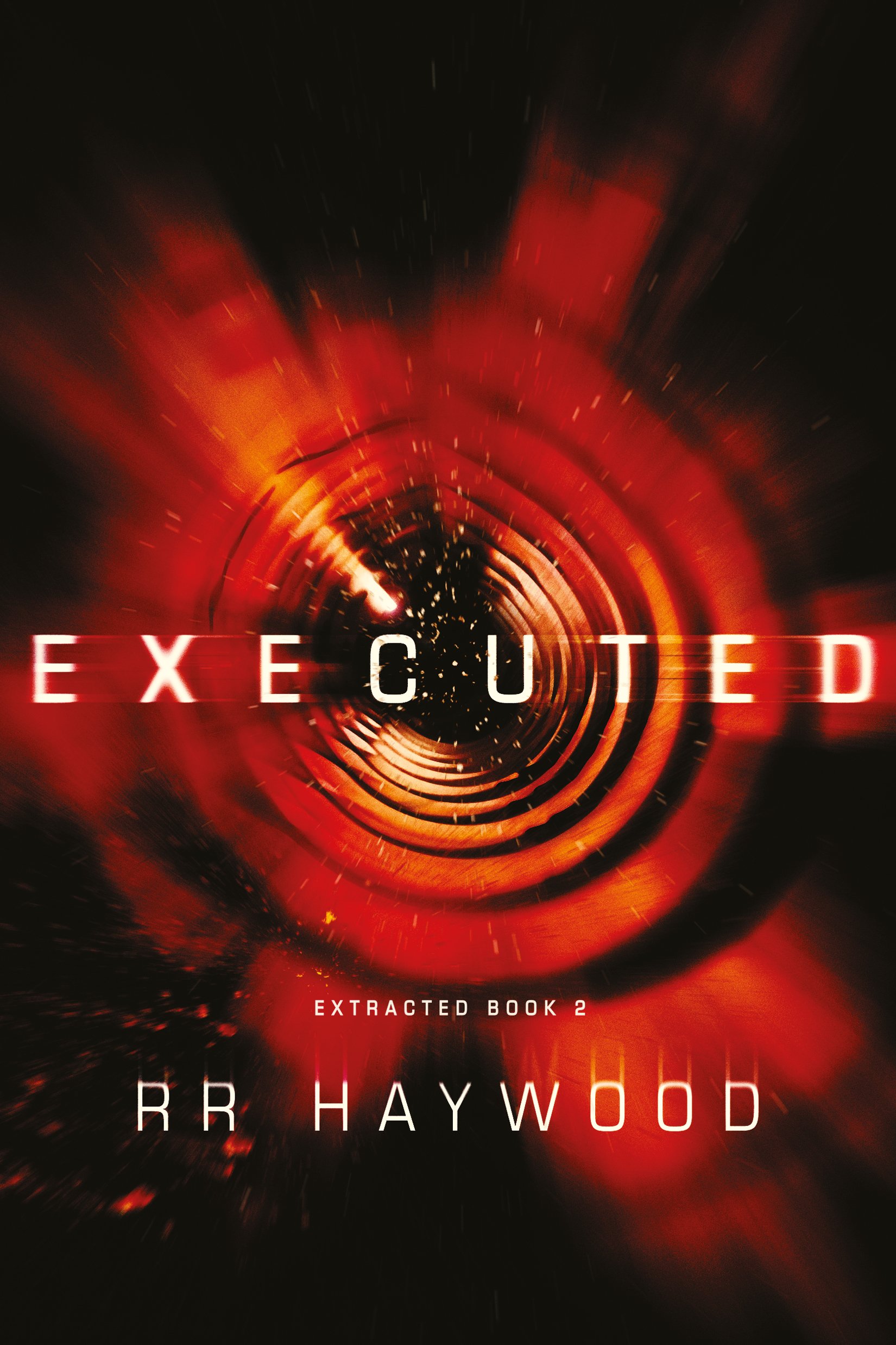 Executed (Extracted Trilogy Book 2) (English Edition)