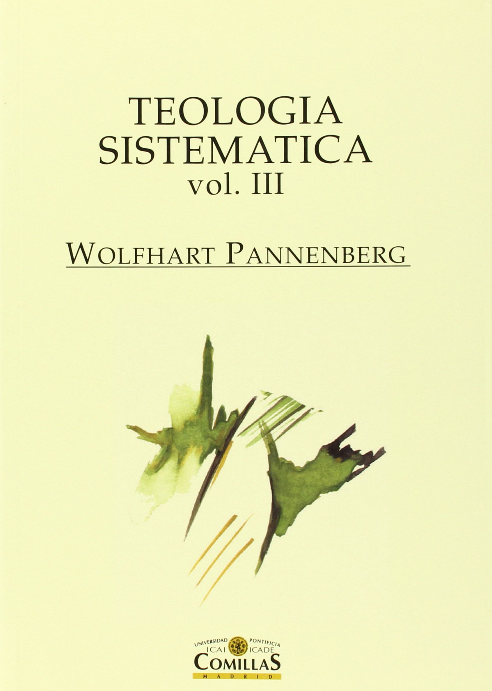 Teología Sistemática: 3 (Estudios) de Wolfhart Pannenberg (10 abr 2008) Tapa blanda