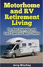 Motorhome RV Retirement Living