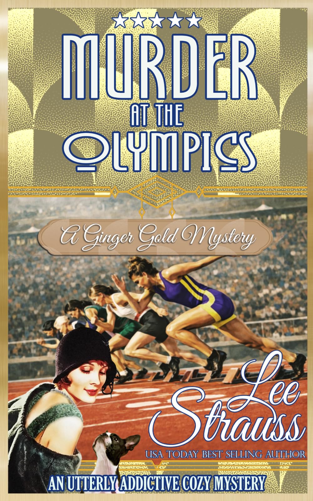Murder at the Olympics: a 1920s cozy historical mystery (A Ginger Gold Mystery)