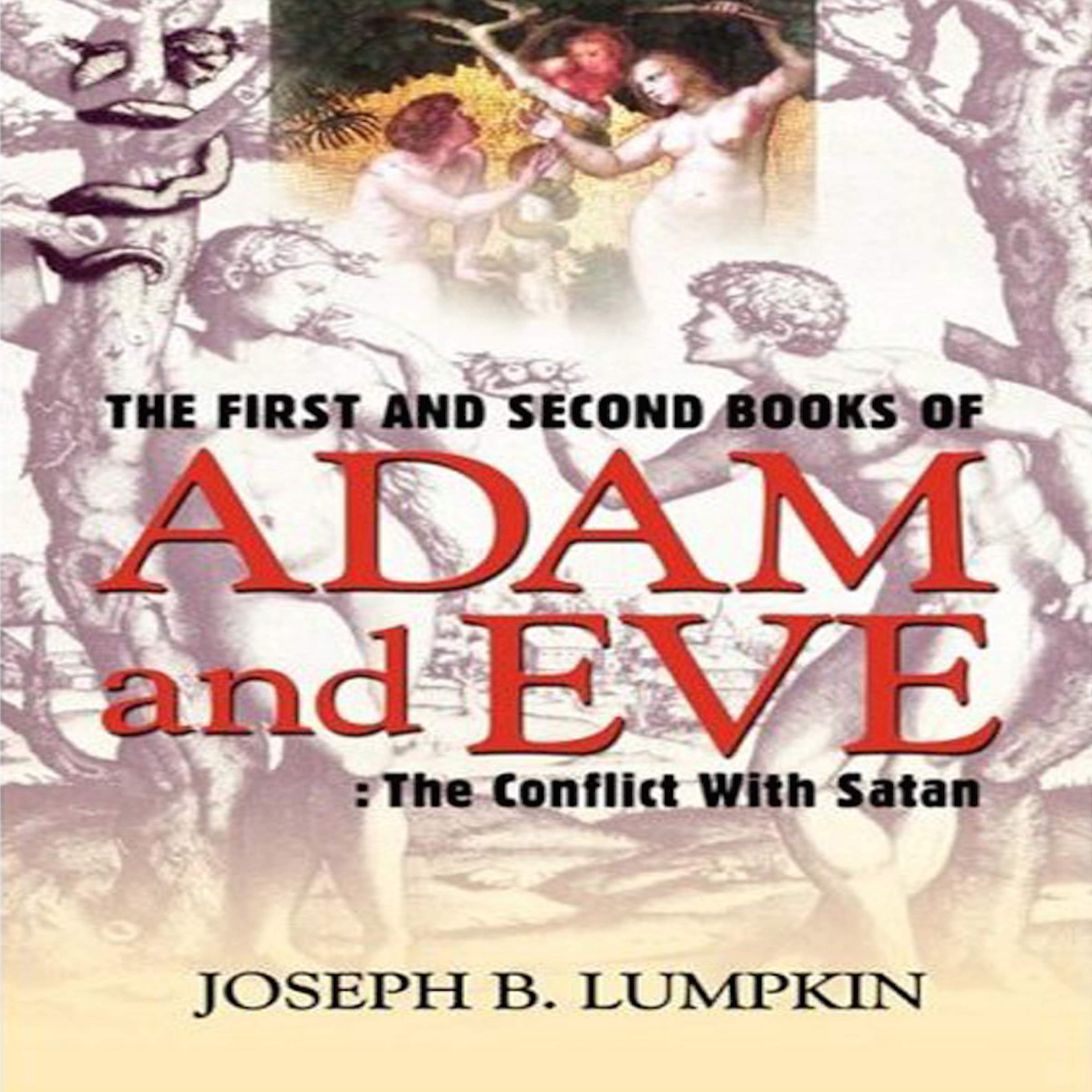 Cover art for The First and Second Books of Adam and Eve: The Conflict with Satan