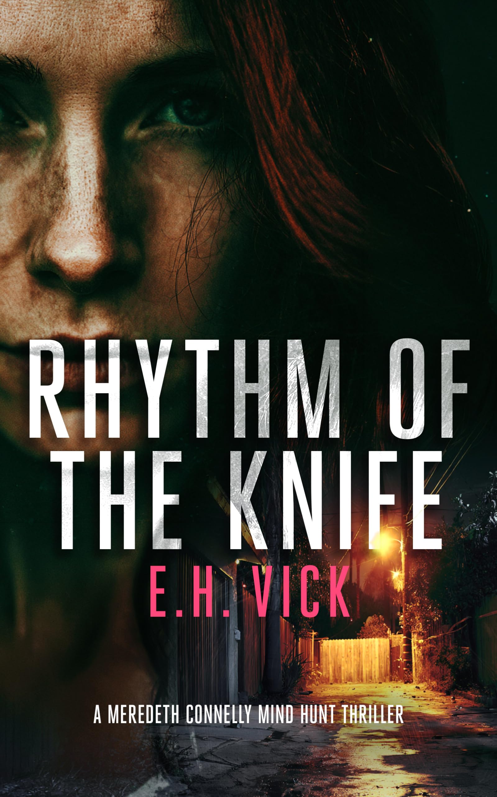 Rhythm of the Knife: 5 (Meredeth Connelly Mind Hunt Thrillers)