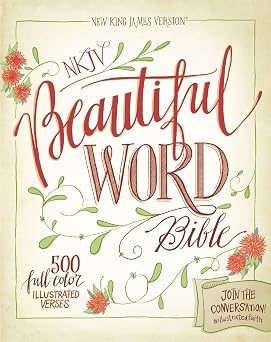 NKJV, Beautiful Word Bible, Hardcover, Red Letter Edition 500 Full-Color Illustrated Verses