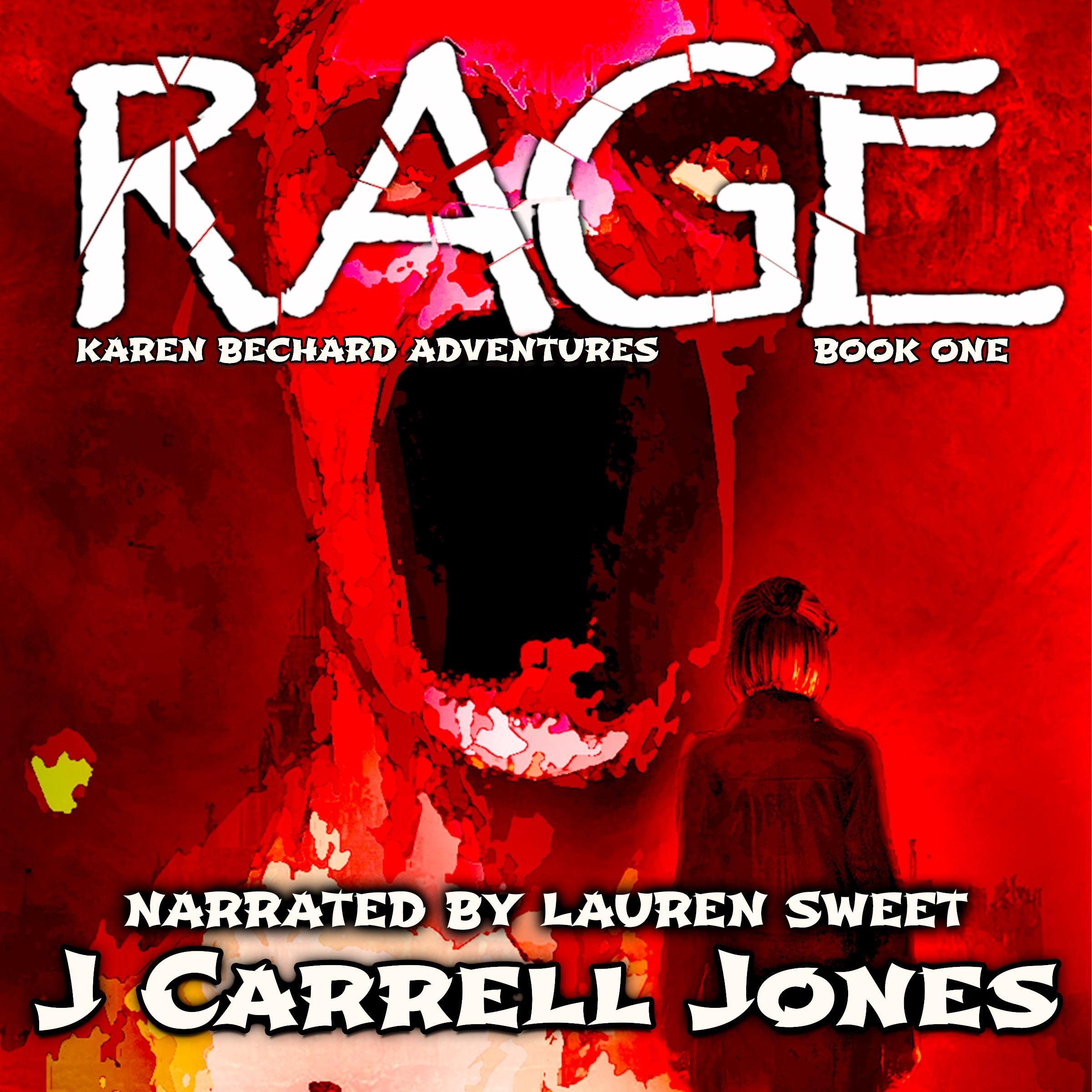 Rage (Karen Bechard Adventures)