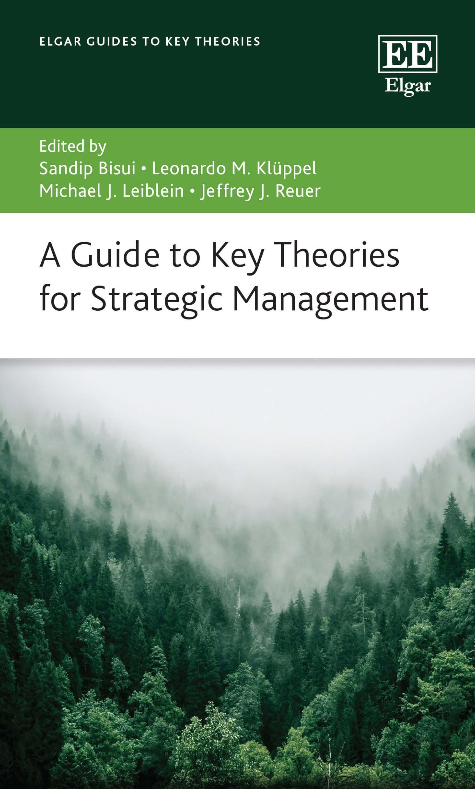 A Guide to Key Theories for Strategic Management (Elgar Guides to Key Theories)