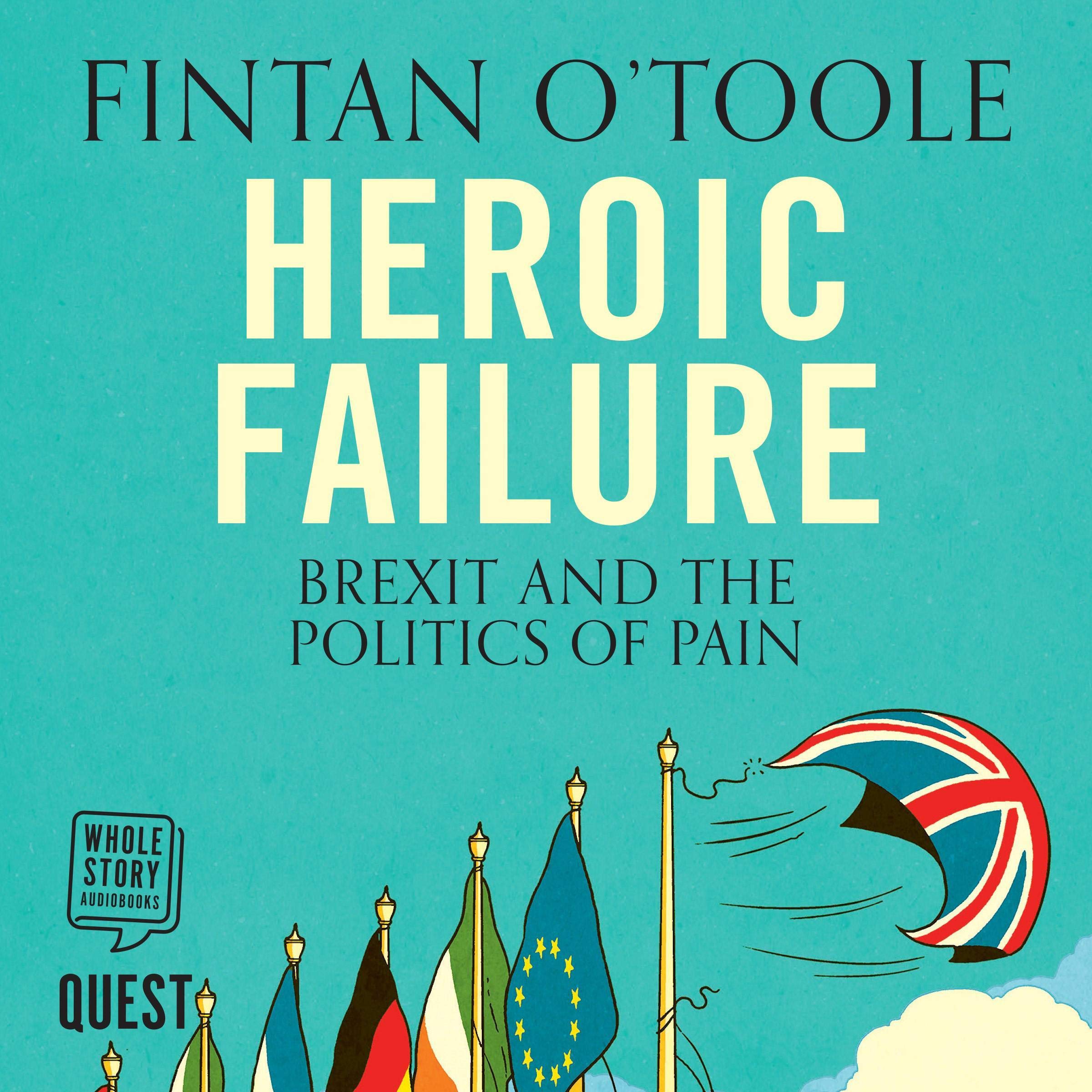 Cover art for Heroic Failure: Brexit and the Politics of Pain