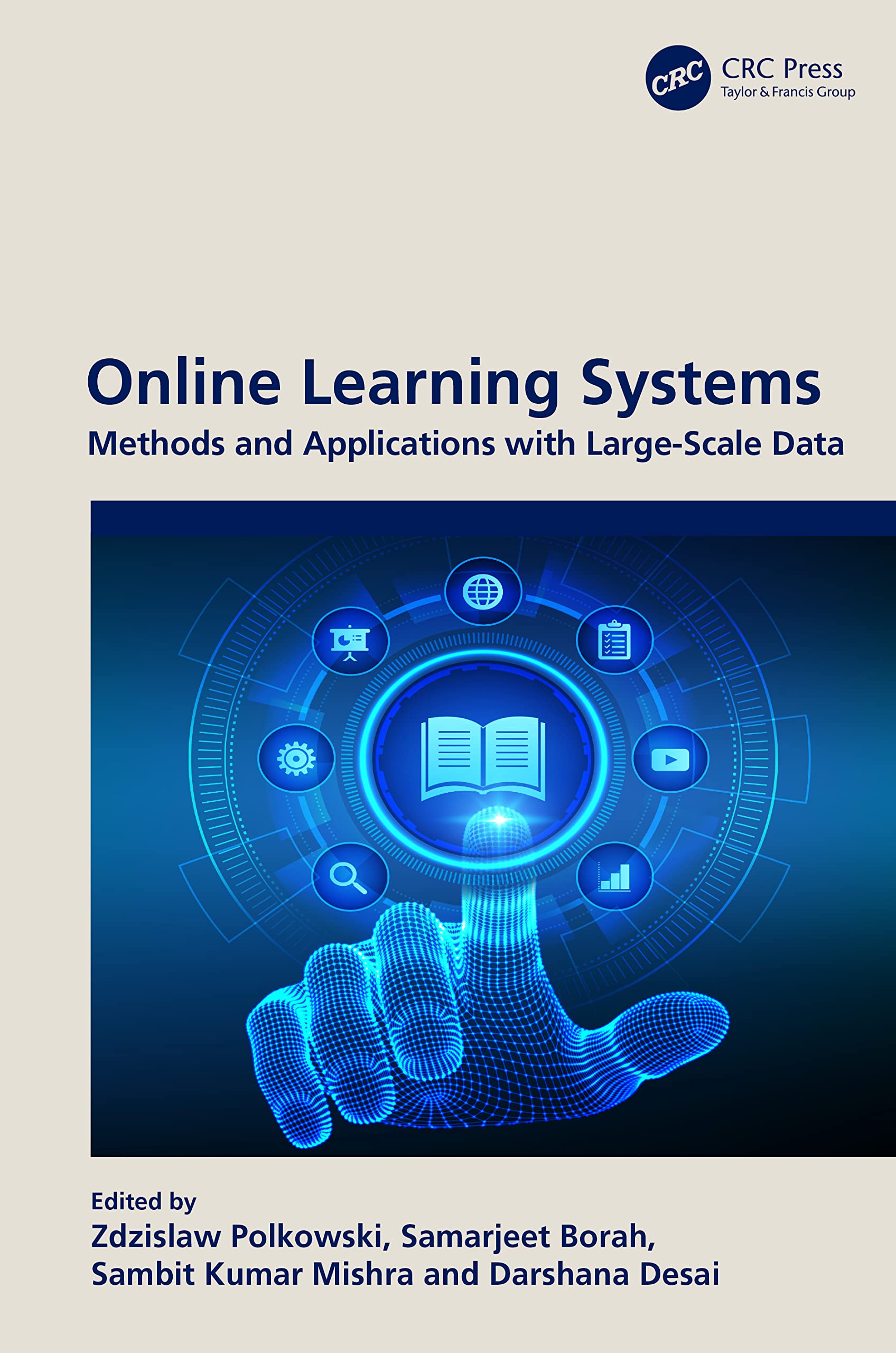 Online Learning Systems: Methods and Applications With Large-Scale Data