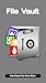 File Vault+Lock Photos+Videos