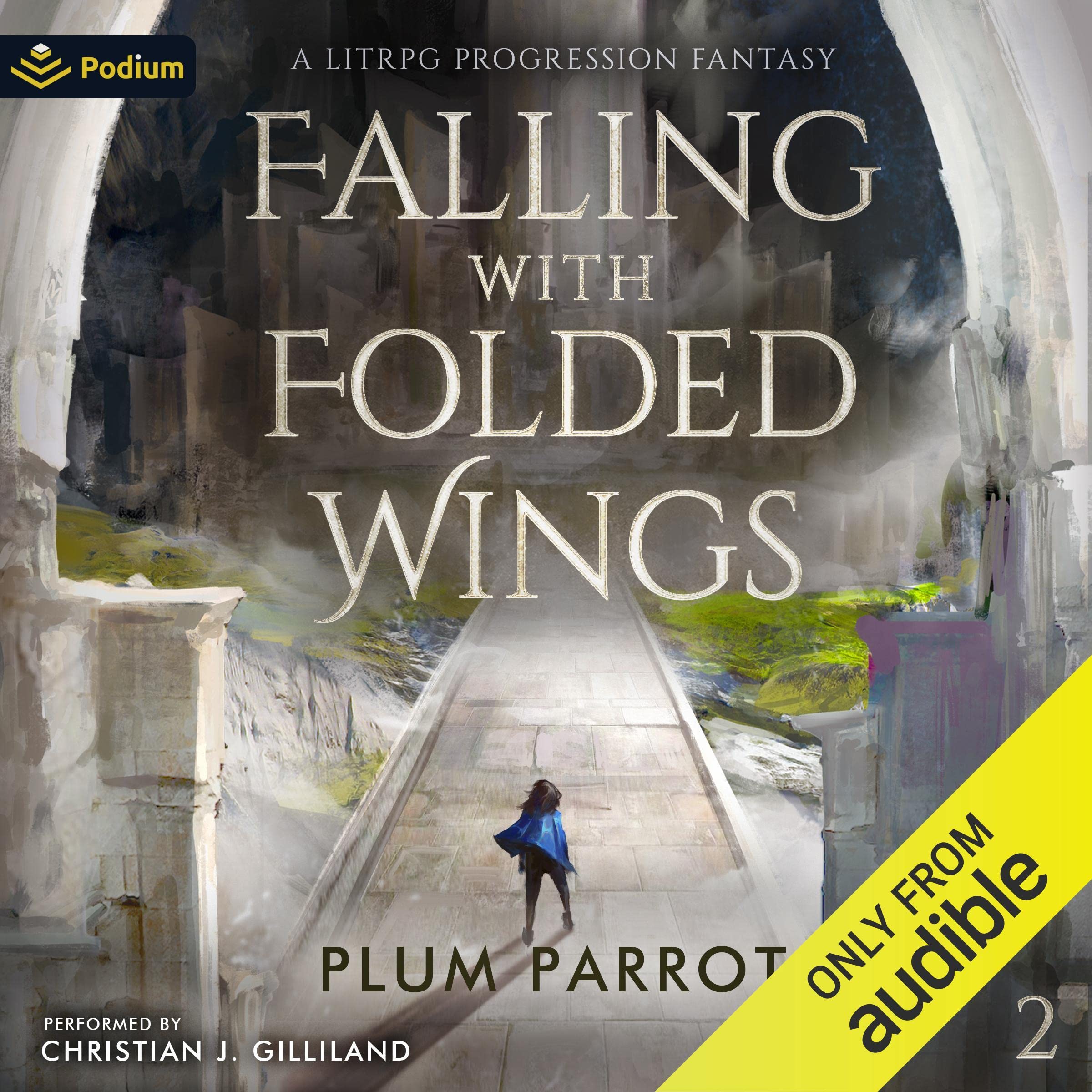 Cover art for Falling with Folded Wings 2: A LitRPG Progression Fantasy