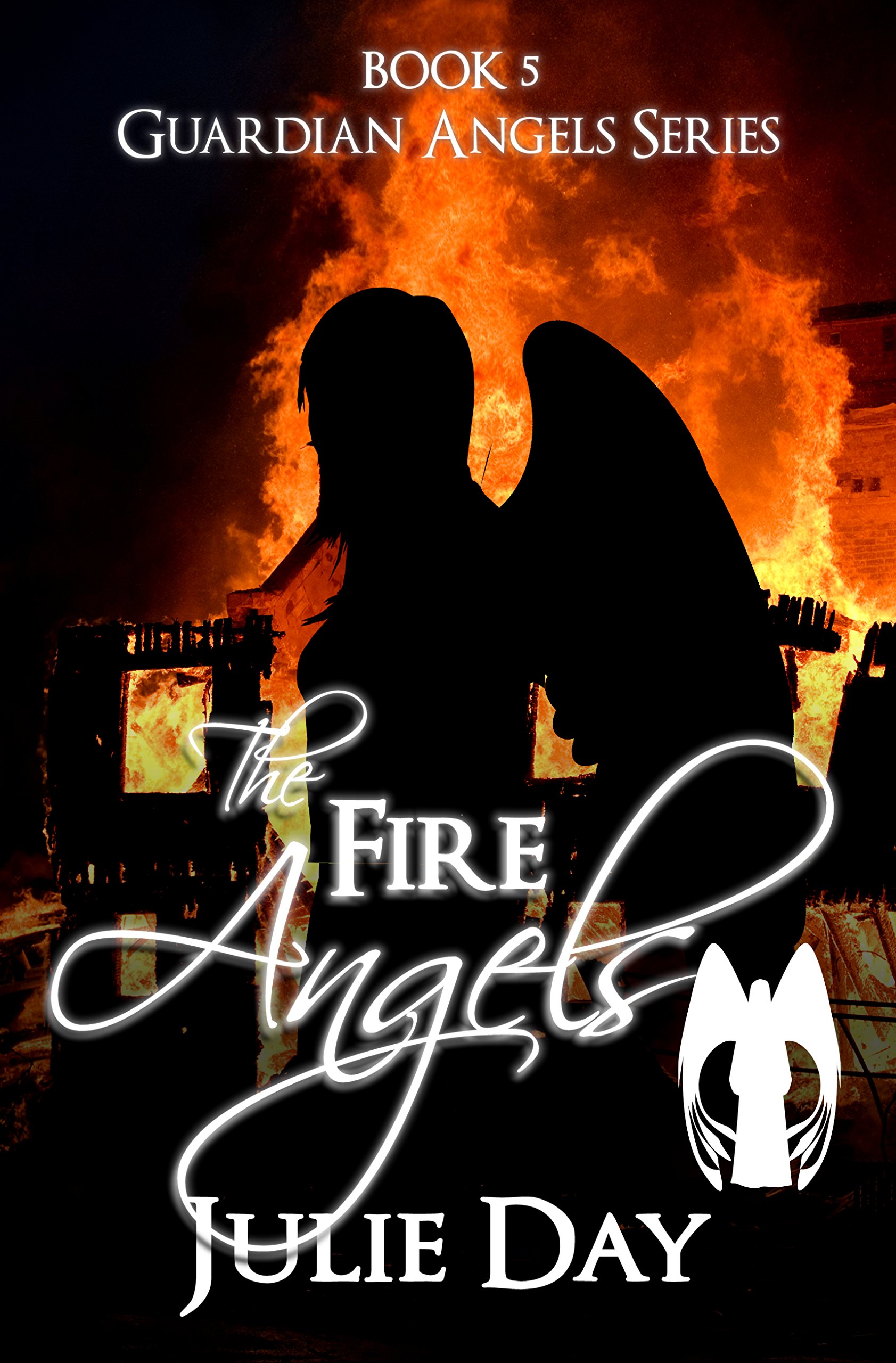 The Fire Angels (The Guardian Angels Book 5)