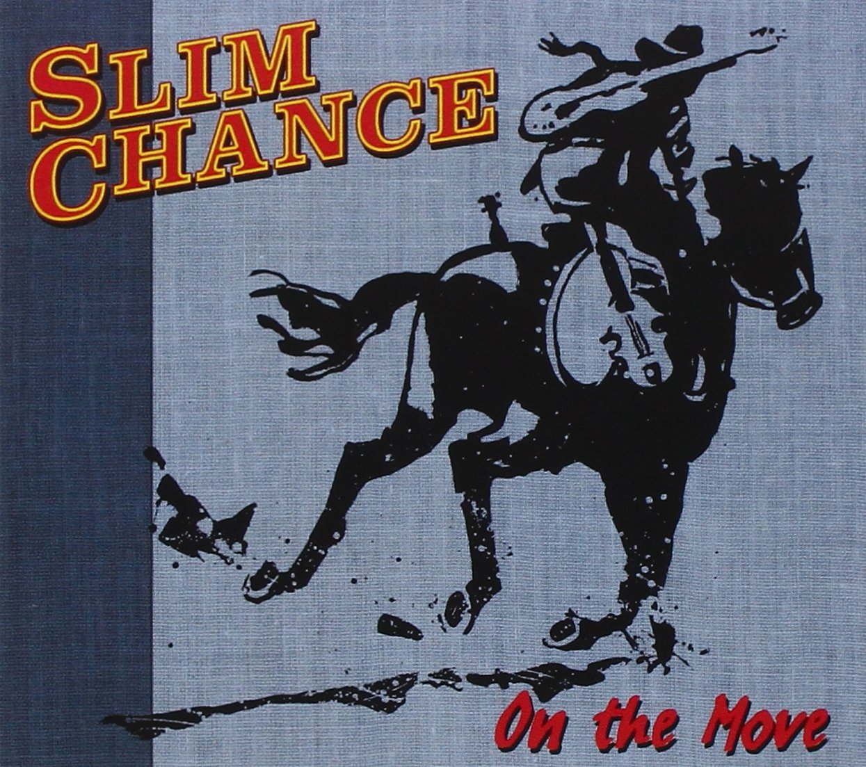 Slim Chance On the Move CD NEW