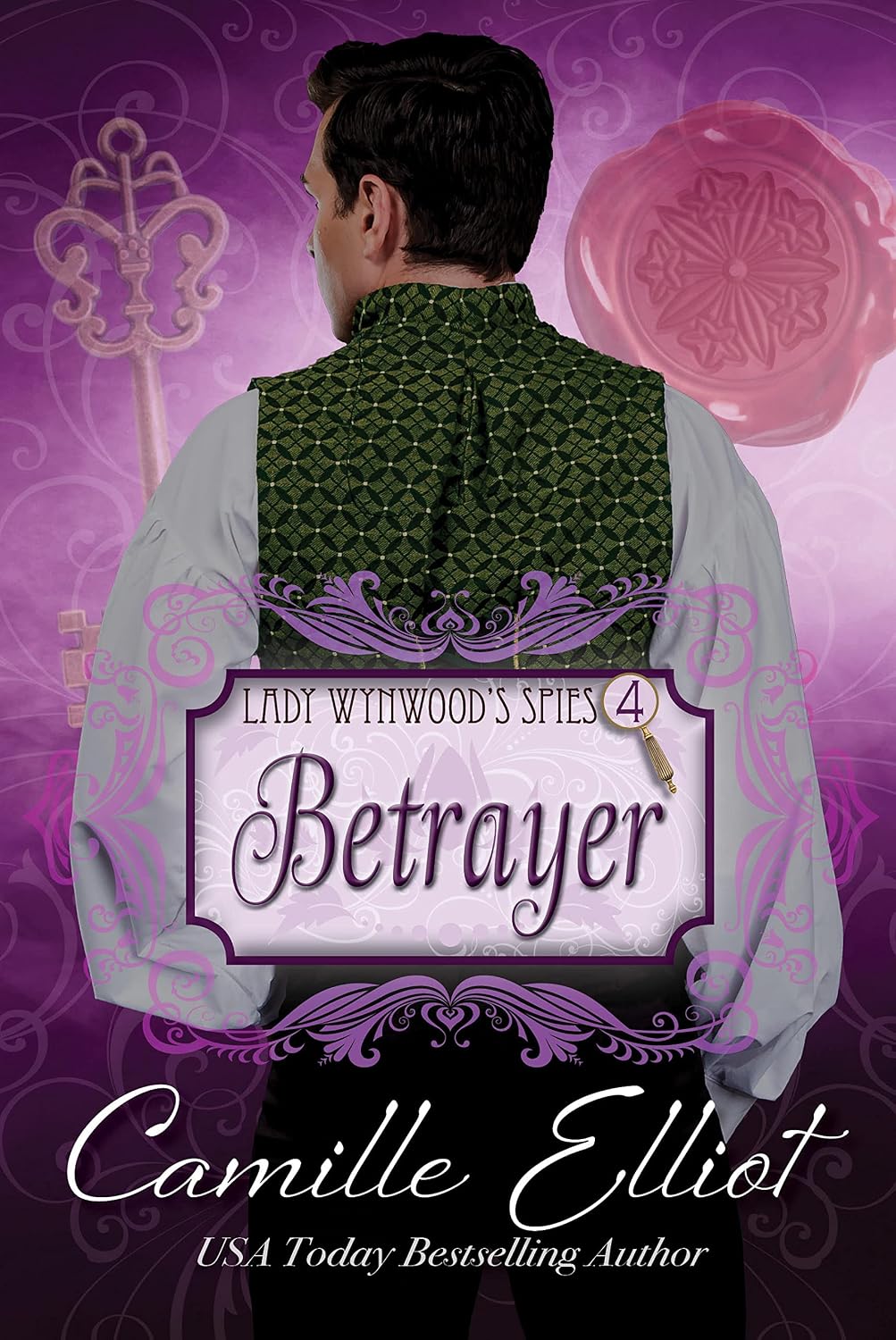 Lady Wynwood's Spies, Volume 4: Betrayer: Christian Regency Romantic Suspense (Lady Wynwood's Spies series)