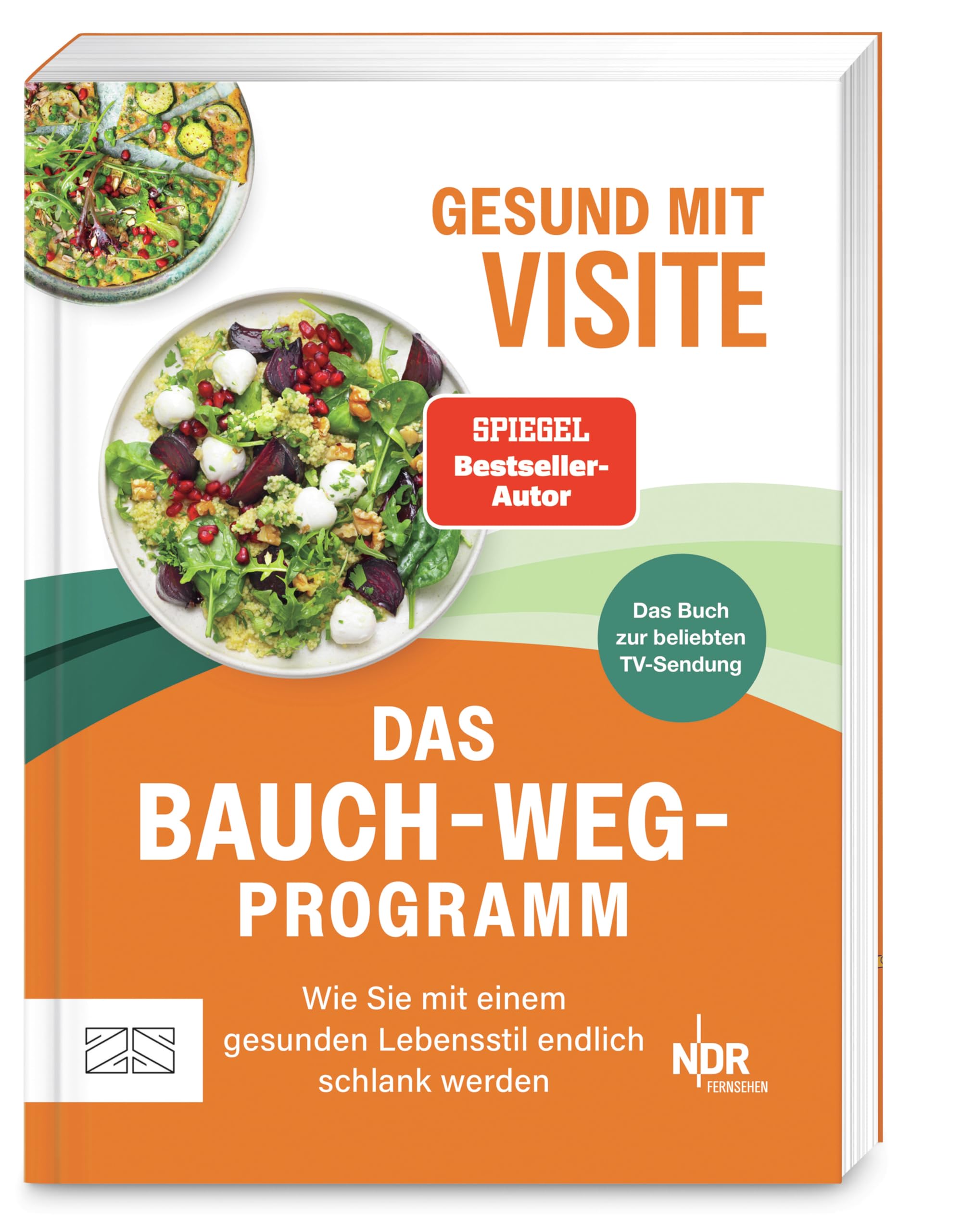 Gesund mit Visite - das Bauch-weg-Programm: Der ganzheitliche Ratgeber von Deutschlands bekanntestem TV-Gesundheitsmagazin