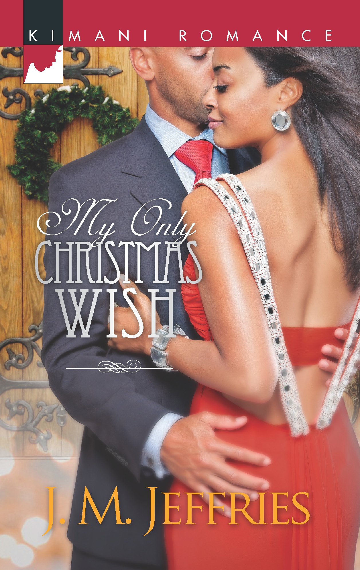 My Only Christmas Wish (Kimani Romance)