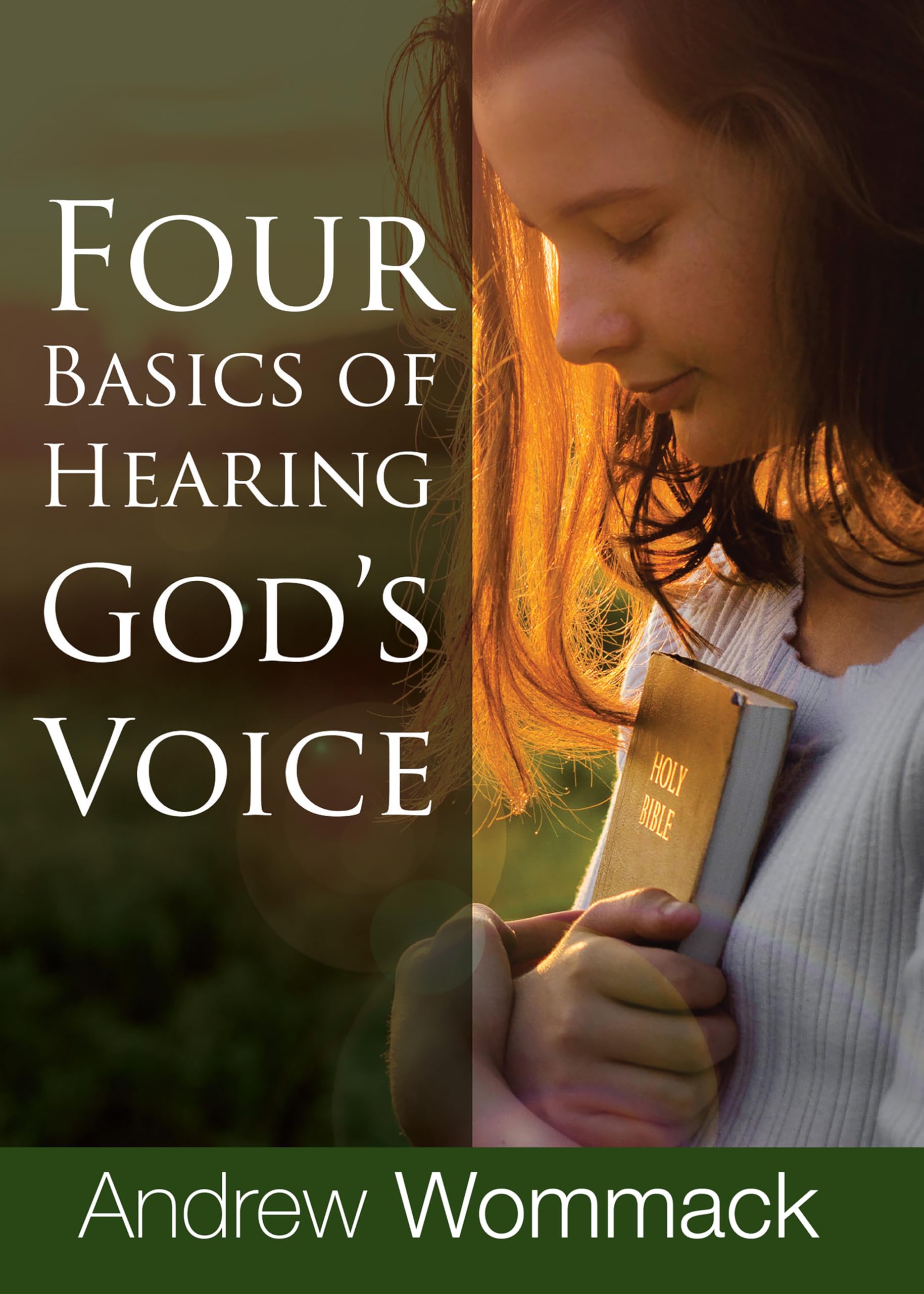 Four Basics of Hearing God's Voice