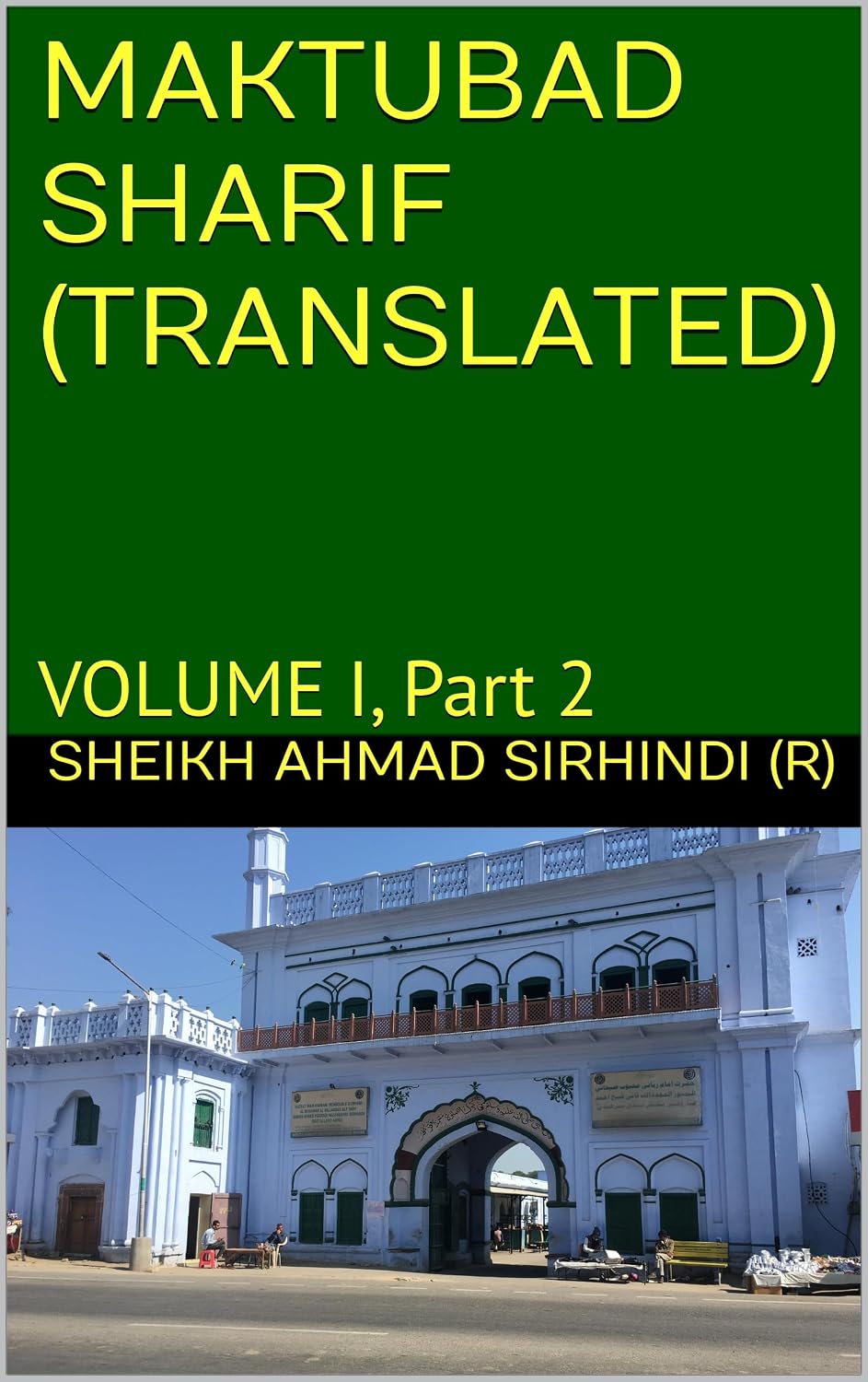 MAKTUBAD SHARIF (TRANSLATED): VOLUME I, Part 2