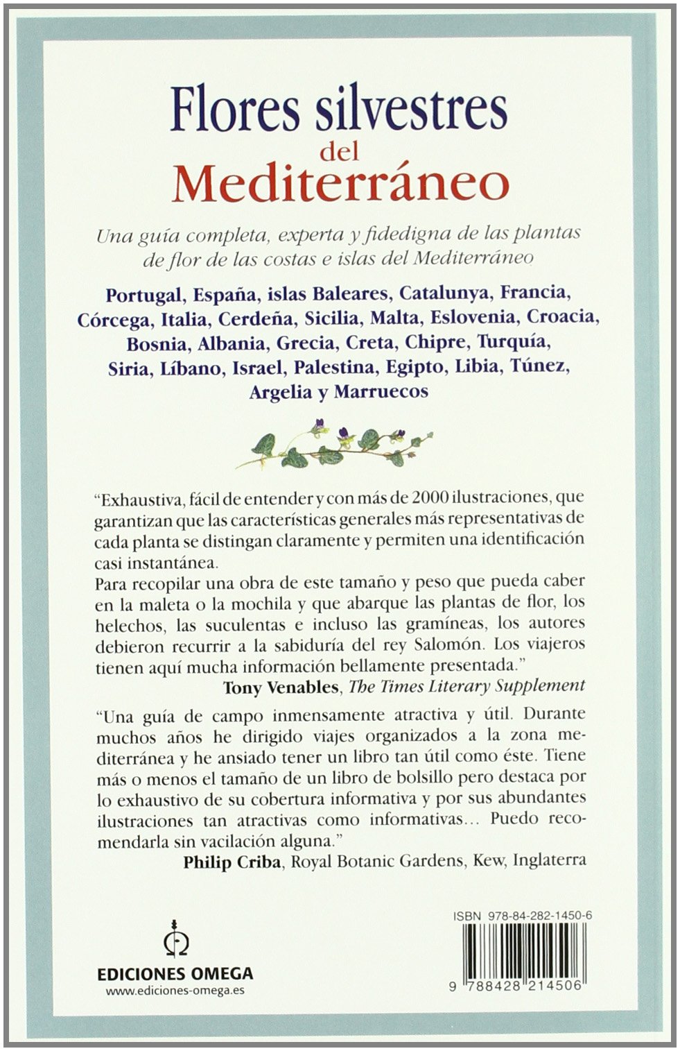 FLORES SILVESTRES DEL MEDITERRÁNEO (GUIAS DEL NATURALISTA-PLANTAS CON FLORES)