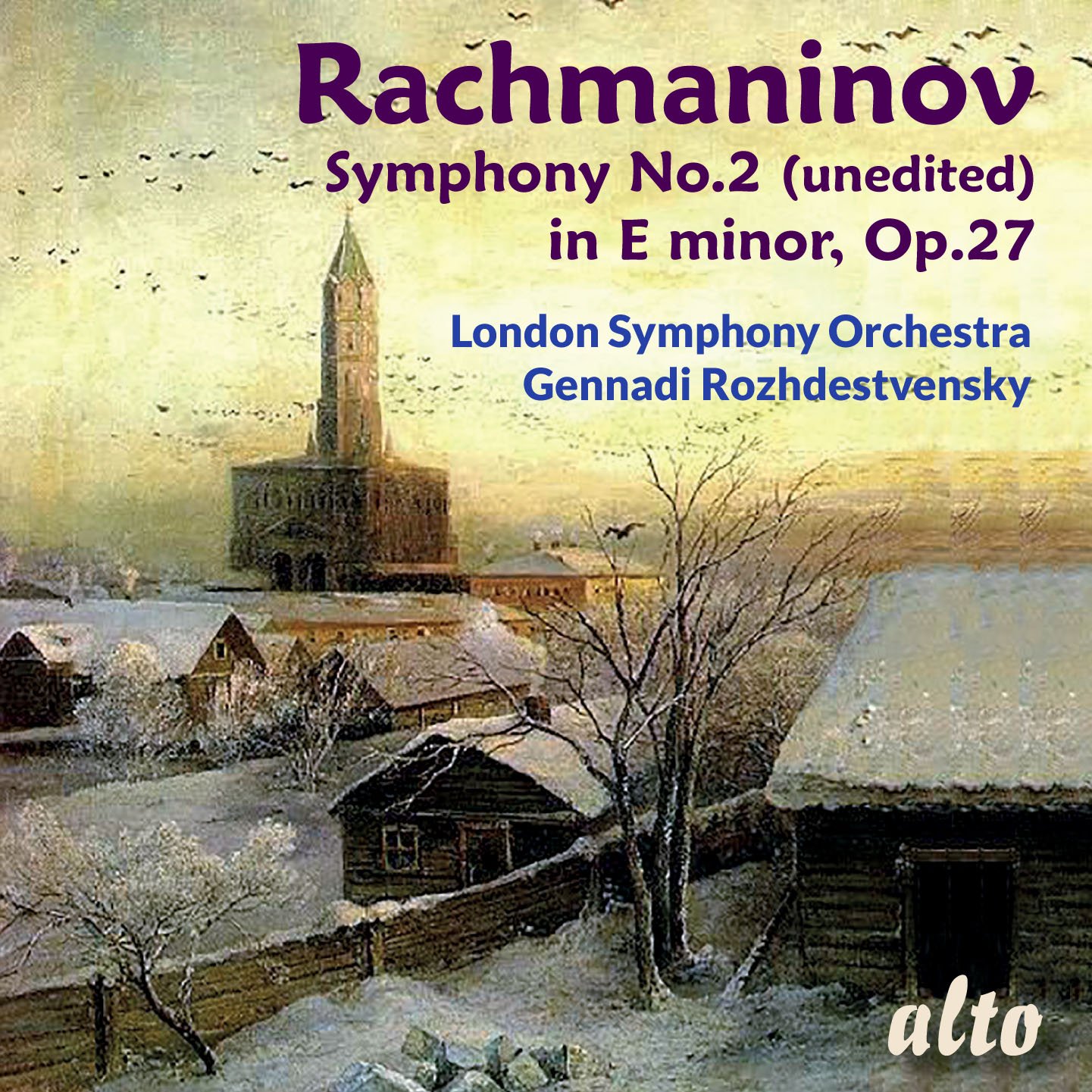 Rachmaninov : Symphonie N° 2. Rozhdestvensky