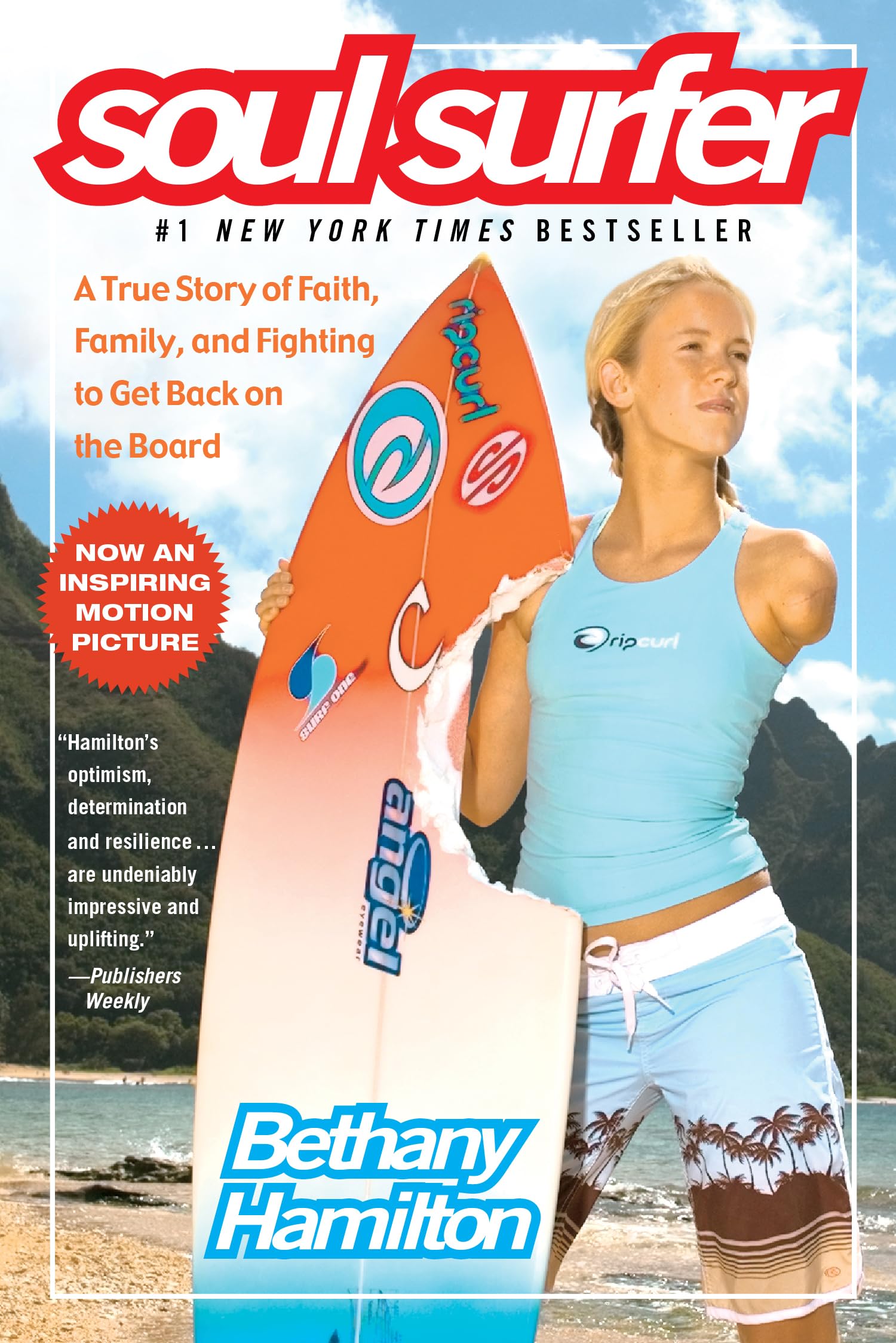 Soul Surfer: A True Story of Faith, Family, and Fighting to Get Back on the Board (An Inspiring True Story)
