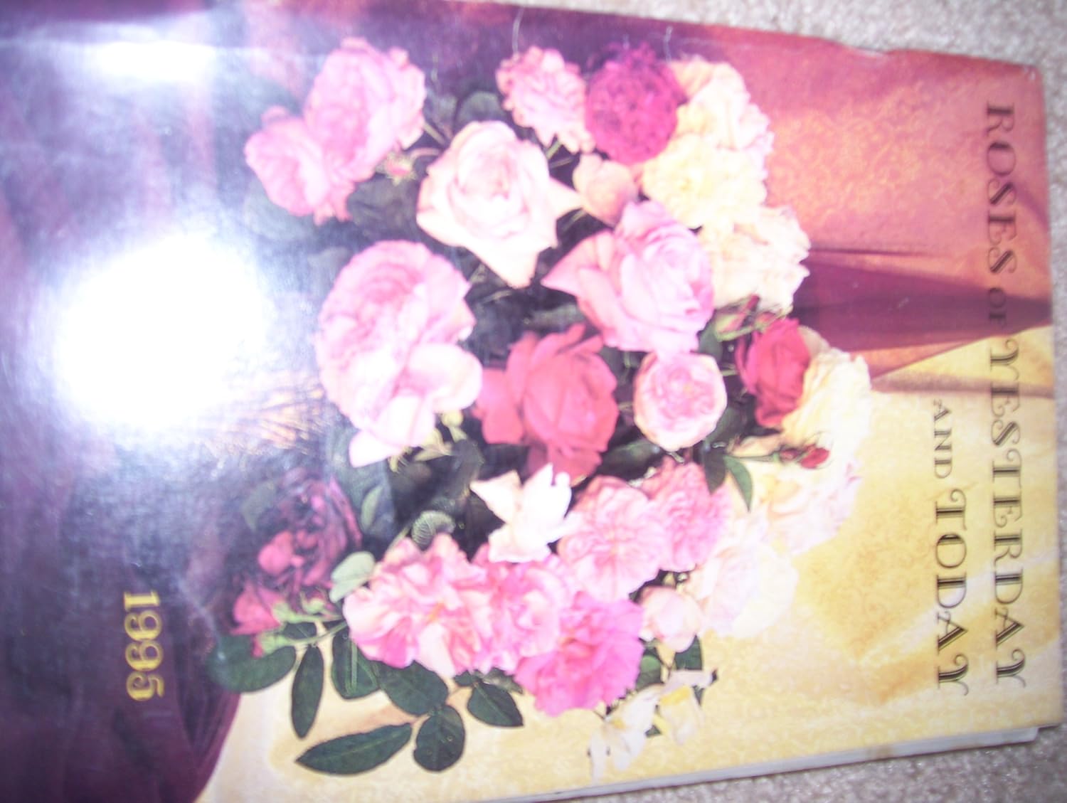 Roses of Yesterday and Today 1995 Roses of Yesterday and Today Inc