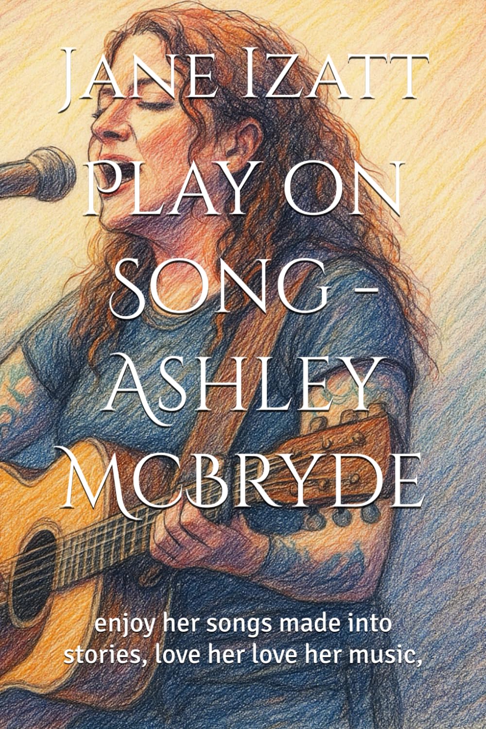 Play on Song - Ashley McBryde: enjoy her songs made into stories, love her love her music,