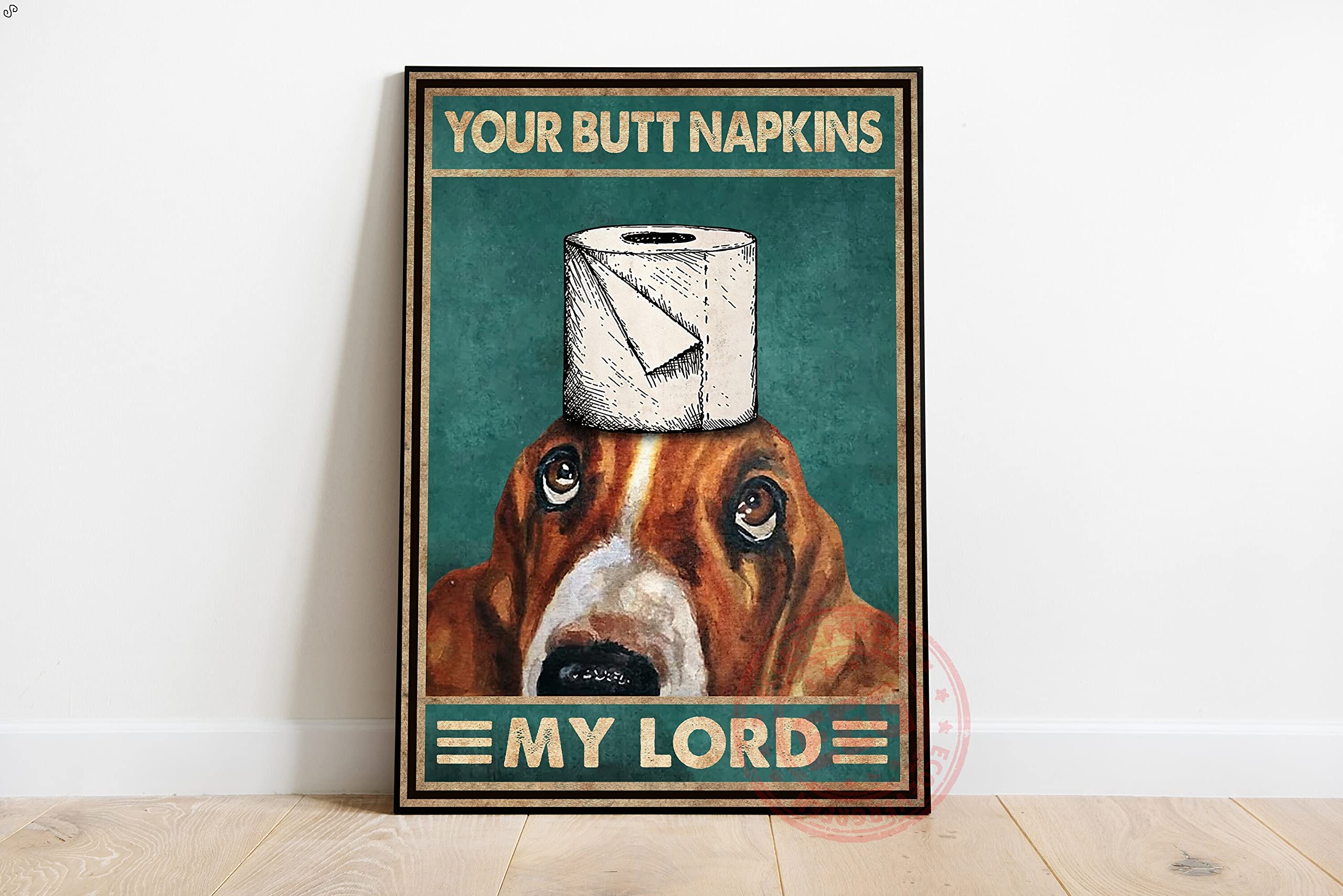 Metal Poster Plaque Funny Basset Hound Your Butt Napkins My Lord Bathroom Poster, Dog Bathroom Wall Art, Bathroom Signs, Dog Lover Decor, Dog Gift, Dog Print Vintage Wall Home Decor 8x12 Inch