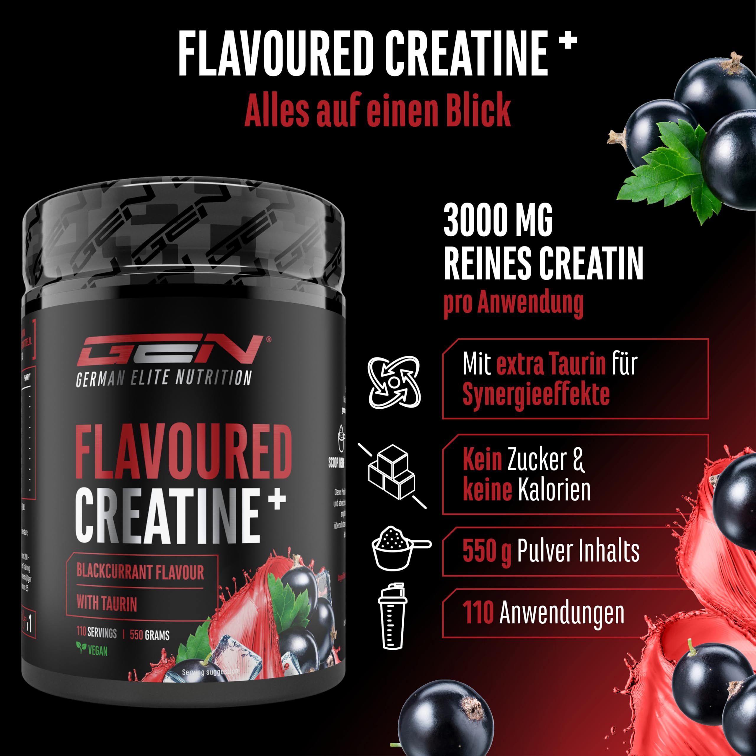 GEN GERMAN ELITE NUTRITION Flavoured Creatine Pulver 550g | Blackcurrant, Creatin Monohydrat + L-Taurin, mikronisiertes Kreatin, ohne Zucker, Top Löslichkeit, vegan