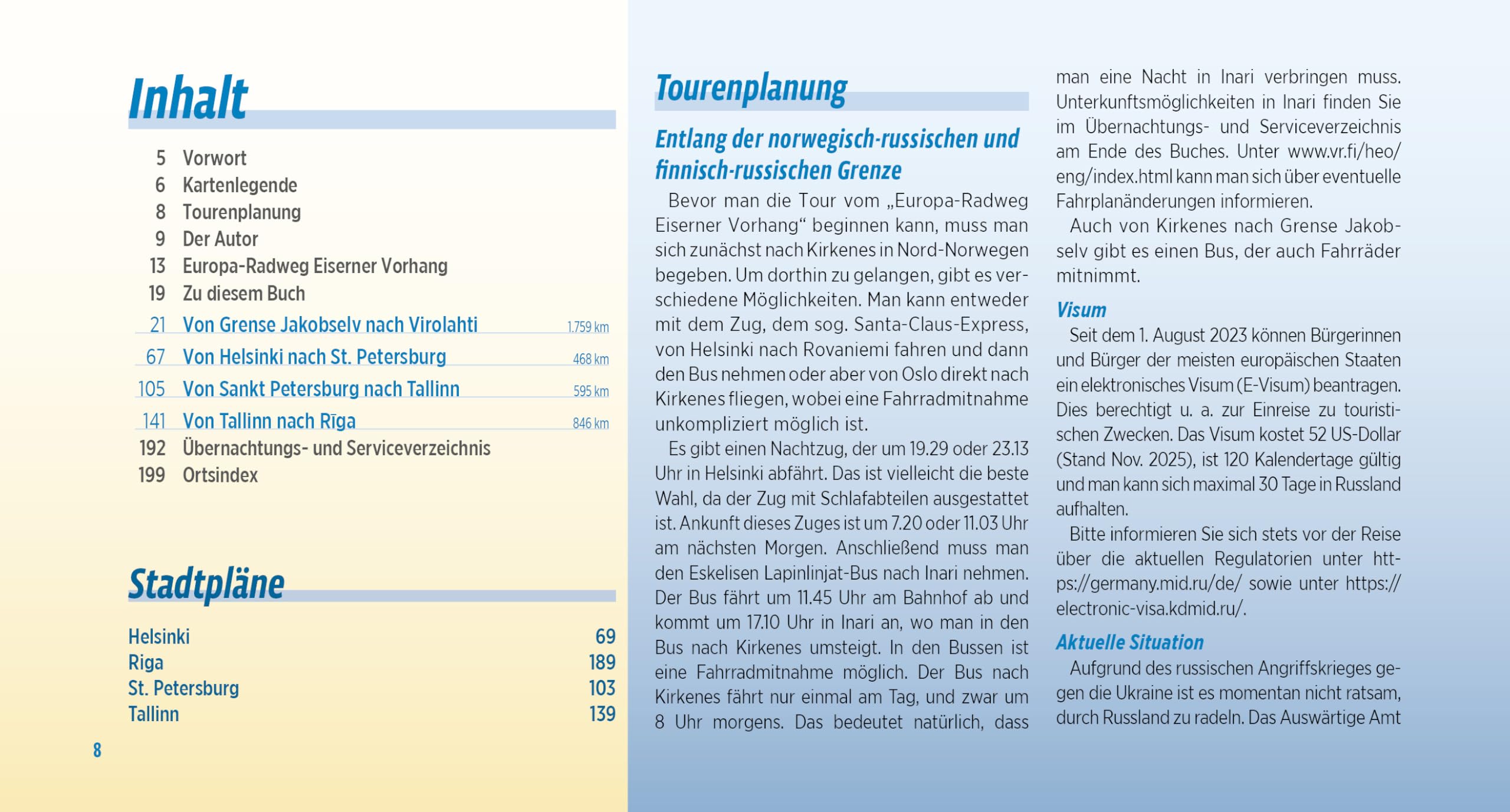 Europa-Radweg Eiserner Vorhang / Europa-Radweg Eiserner Vorhang 1 Finnland / Ostseeküste Baltikum: Von der Barentssee und von Helsinki nach Riga 3.700 ... (Bikeline Radtourenbücher)