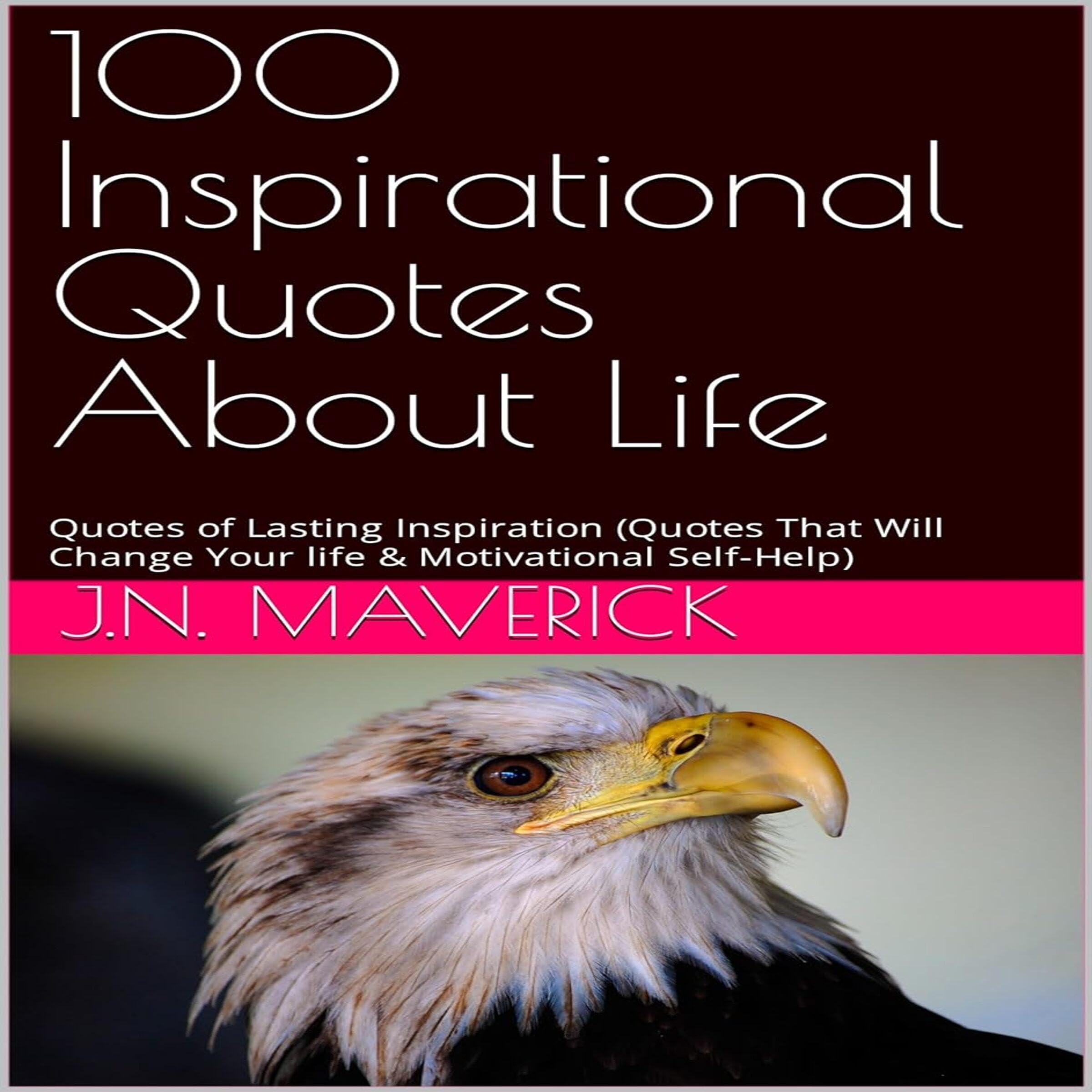 100 Inspirational Quotes About Life