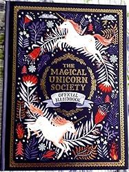 The Magical Unicorn Society Official Handbook (The Magical Unicorn ...