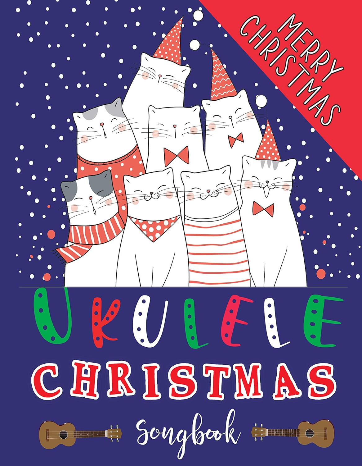Ukulele Christmas Songbook 27 Easy Ukulele Songs For