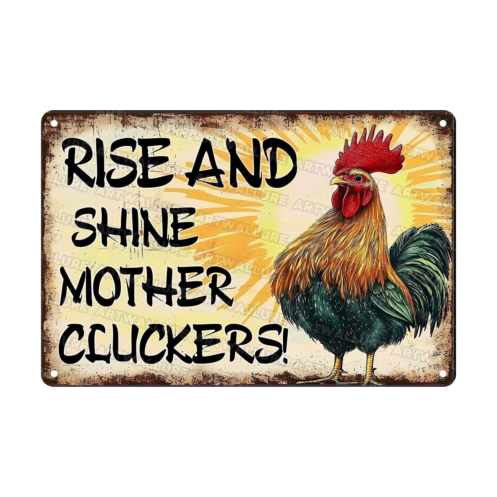 Cluckers Vintage Tin Sign Rise and Shine Mother Cluckers Metal Tin Sign for Home Decor Cave Barn Coop Wall Decoration Bedroom 8x12Inch