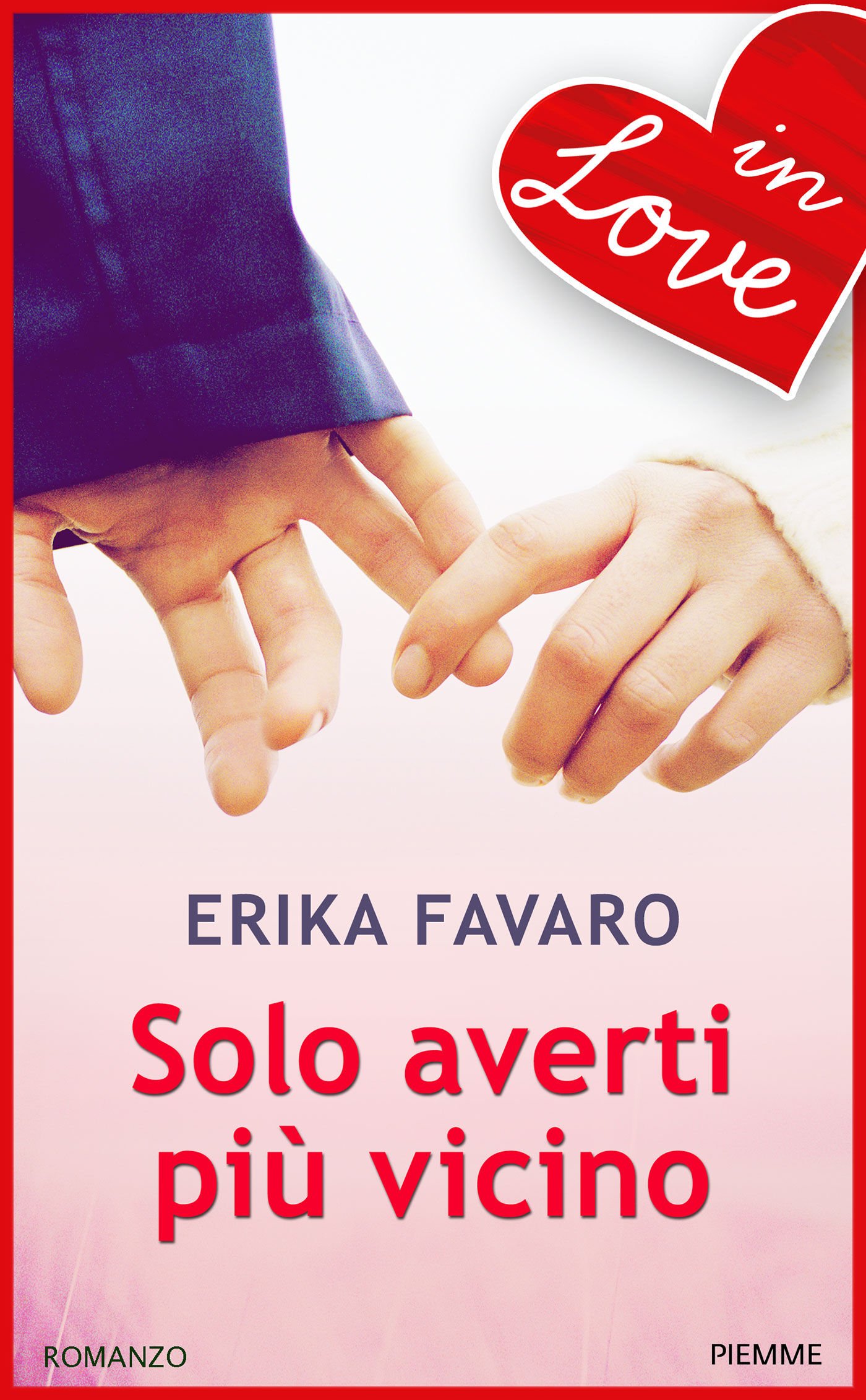 Solo averti più vicino (Italian Edition)