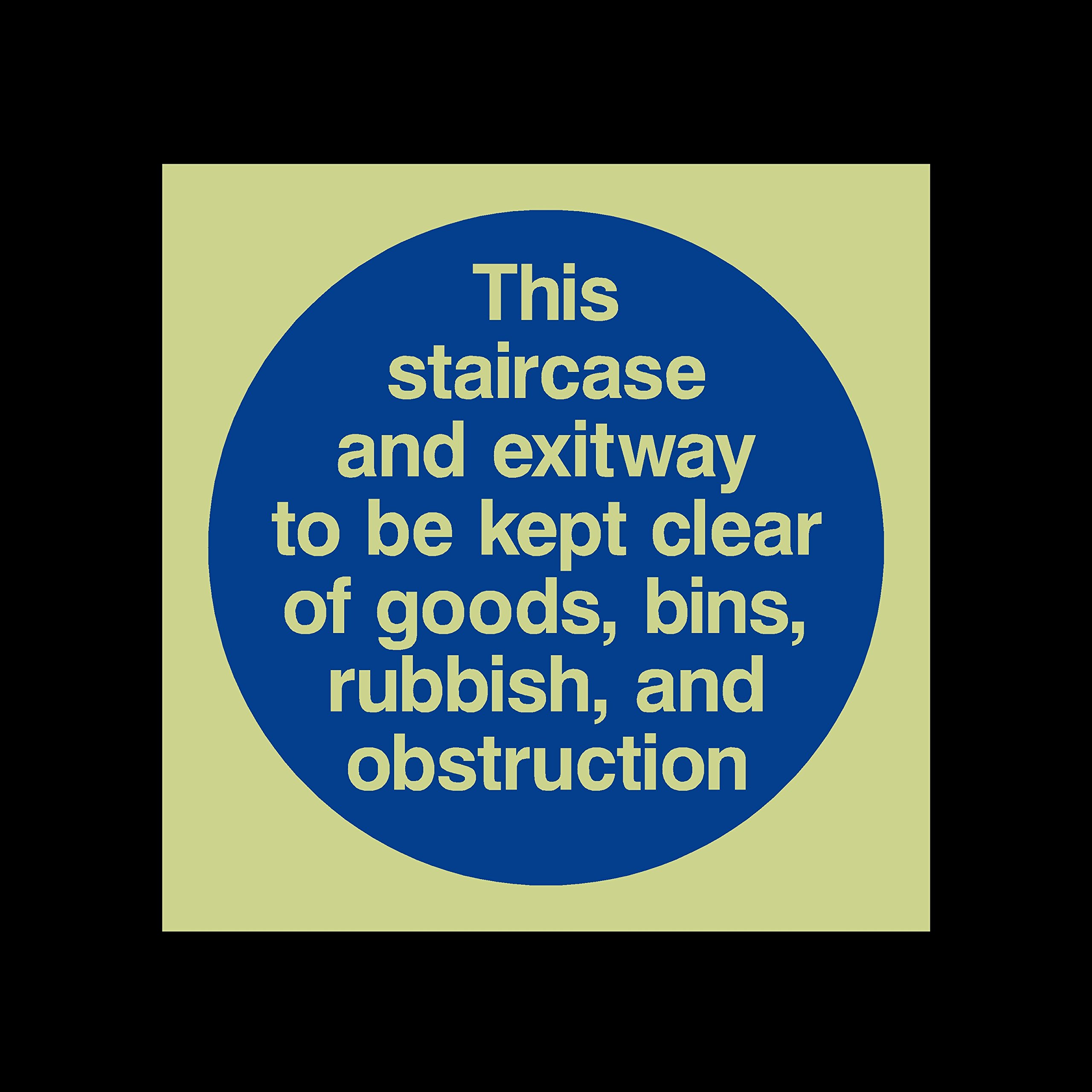 Ussp&S This Staircase And Exitway To Be Kept Clear Of Goods, Bins, Rubbish And Obstruction Photoluminescent Plastic Sign - Fire Escape, Keep Locked, Closed, Stairs, Clear, Automatic