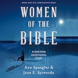Women of the Bible: A One-Year Devotional Study