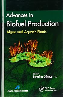 Advances in Biofuel Production: Algae and Aquatic Plants
