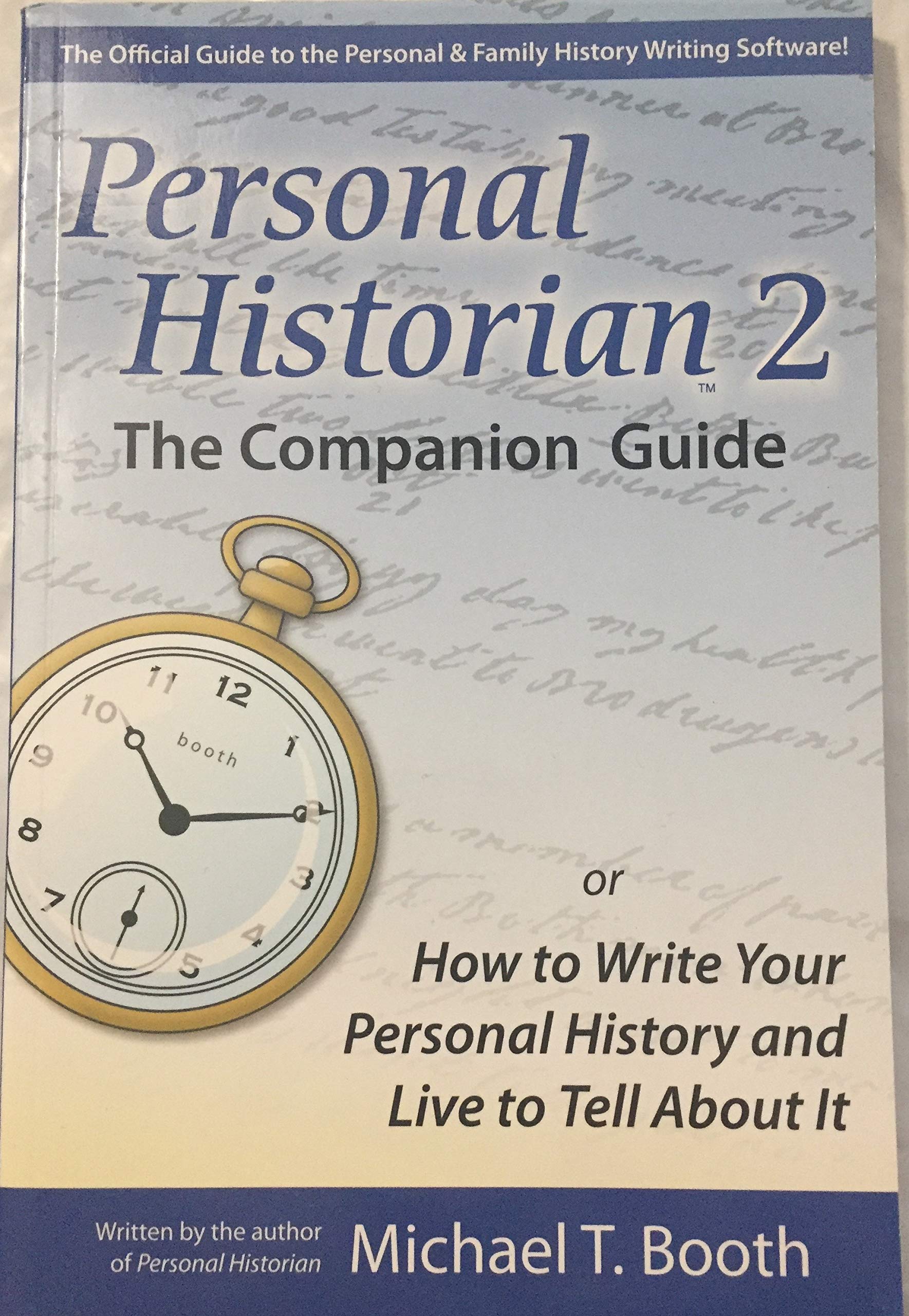 Buy Personal Historian 2 The Companion Guide or How to Write Your ...