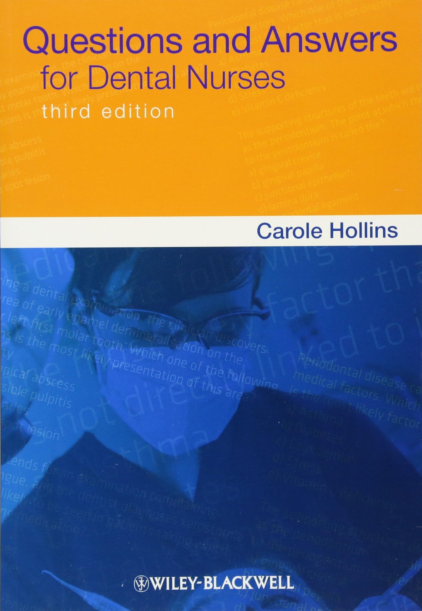 Questions and Answers for Dental Nurses, 3rd Edition Paperback – 4 May 2012