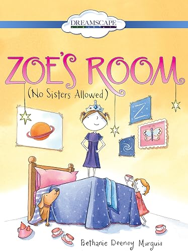 Zoe's Room: (no Sisters Allowed)