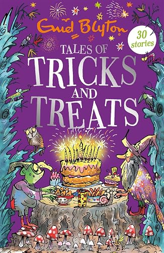 Tales of Tricks and Treats: Contains 30 classic tales