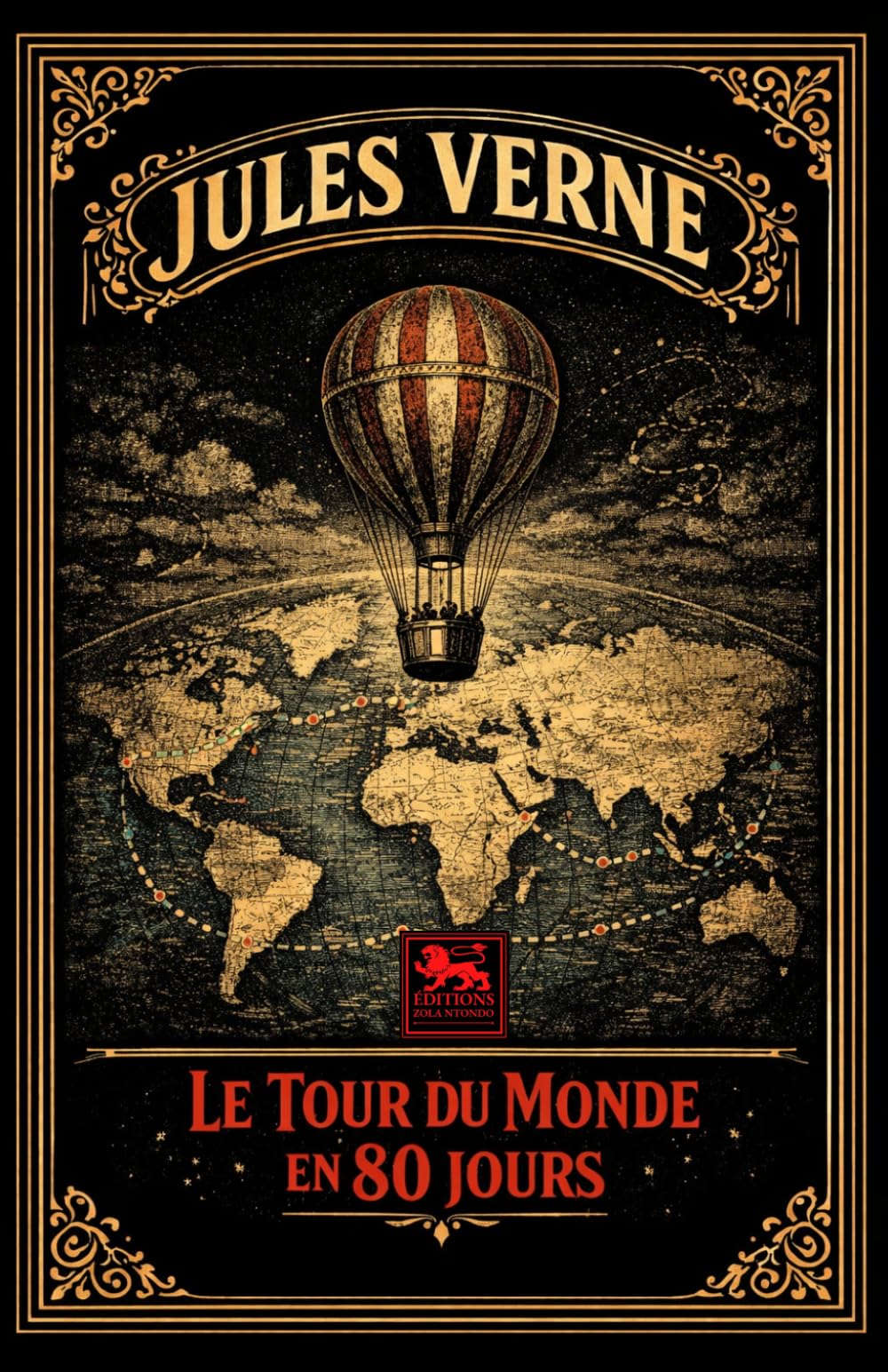 Le tour du monde en quatre-vingts jours: édition intégrale illustrée avec les gravures originales