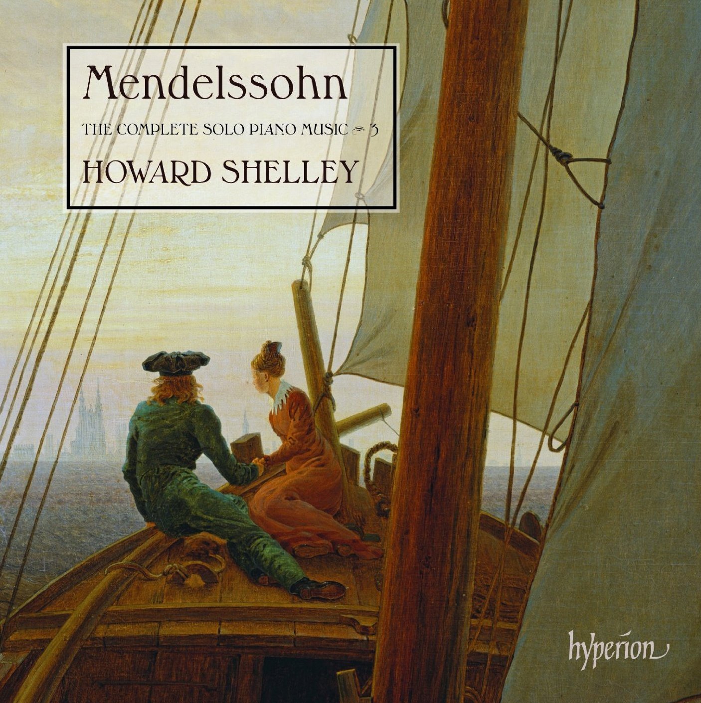 Mendelssohn: The Complete Solo Piano Music, Vol. 3