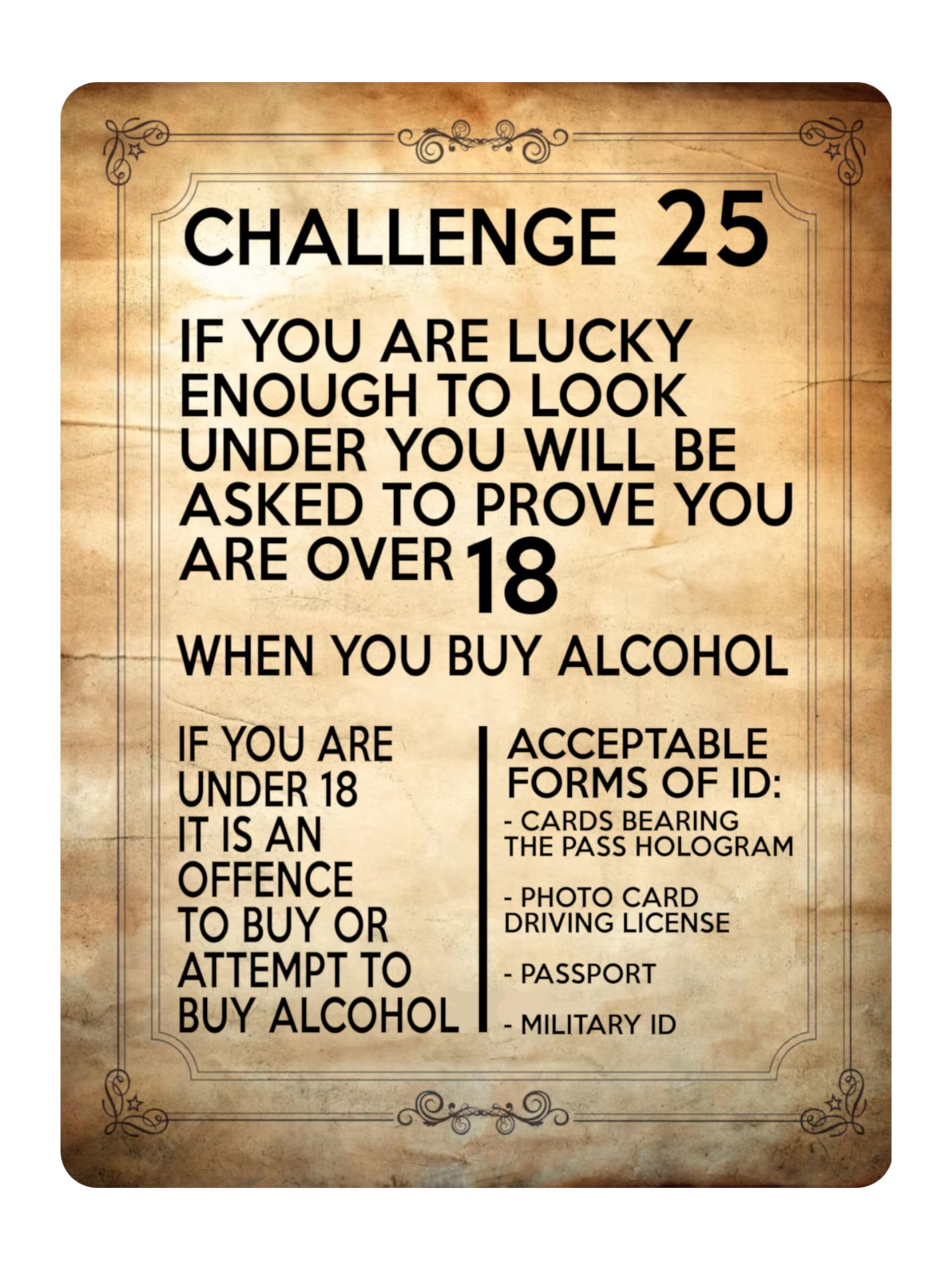 Xtra-Print Multi 2131 Challenge 25 Offence To Buy Alcohol Retro Pub Metal Aluminium Plaque Sign (20X15cm)