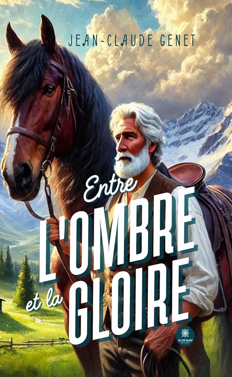Entre l’ombre et la gloire (French Edition)