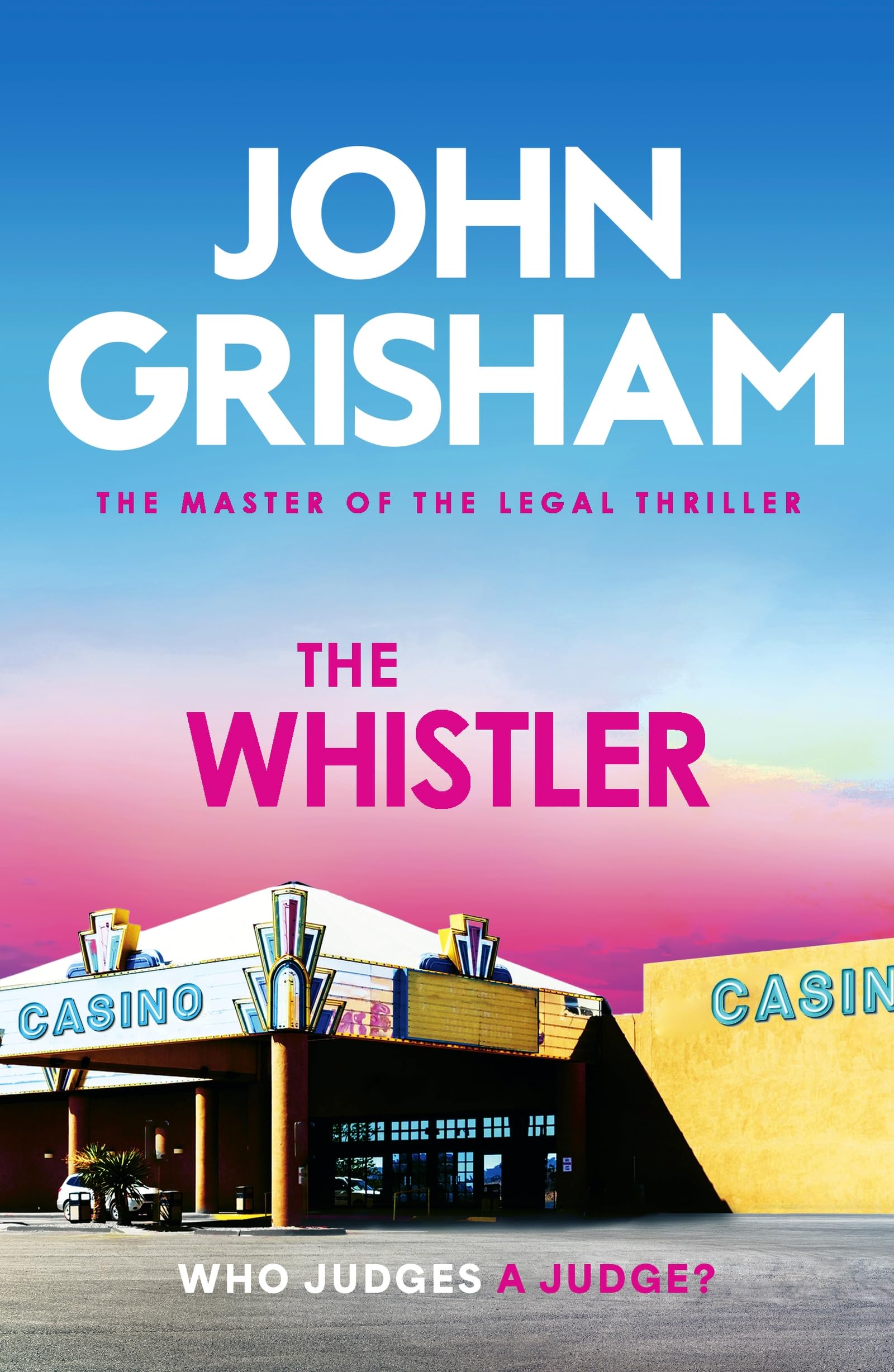 John Grisham The Whistler Paperback Book