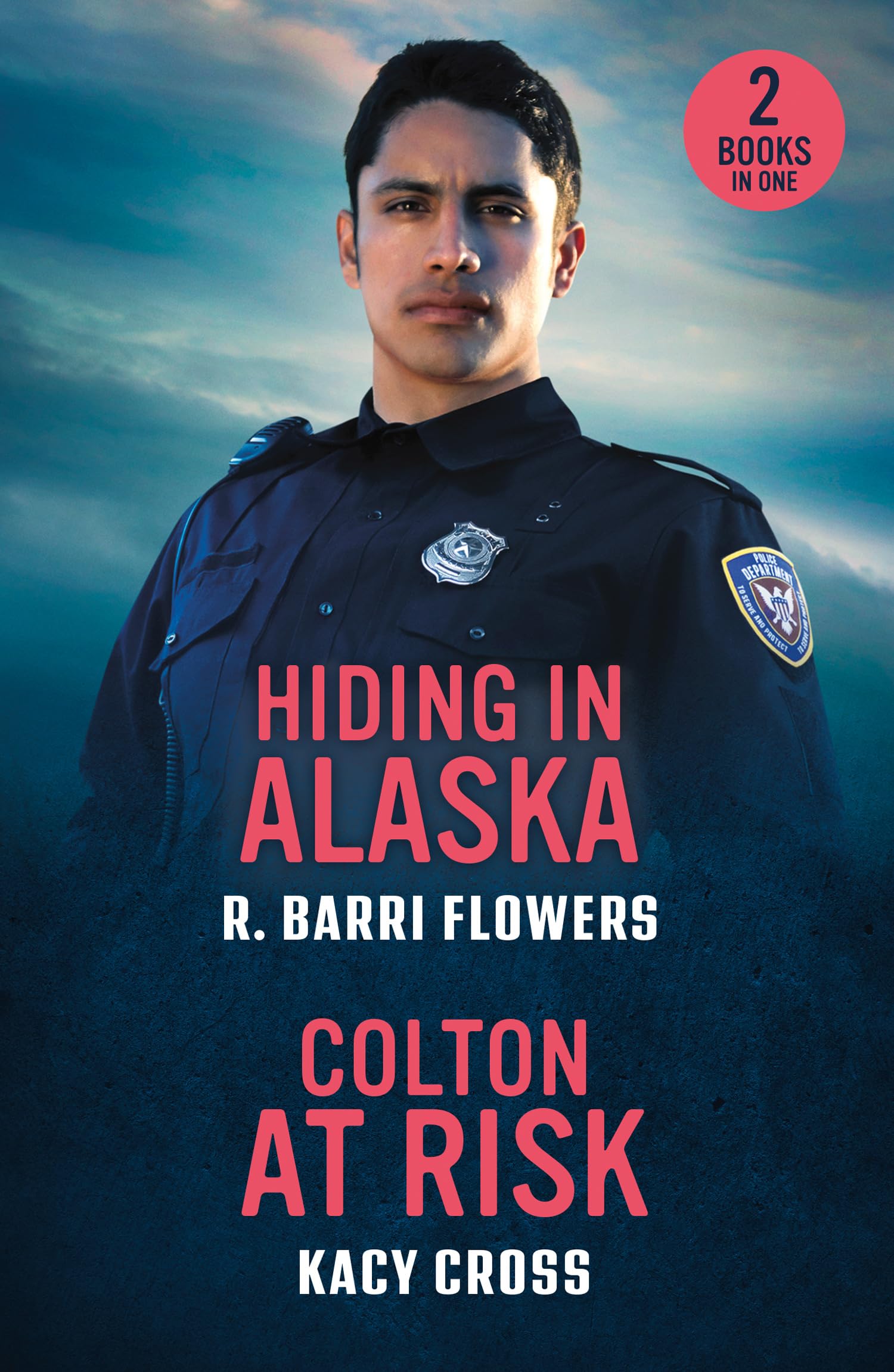 Hiding In Alaska / Colton At Risk: Hiding in Alaska (Bureaus of Investigation Mysteries) / Colton at Risk (The Coltons of Arizona)