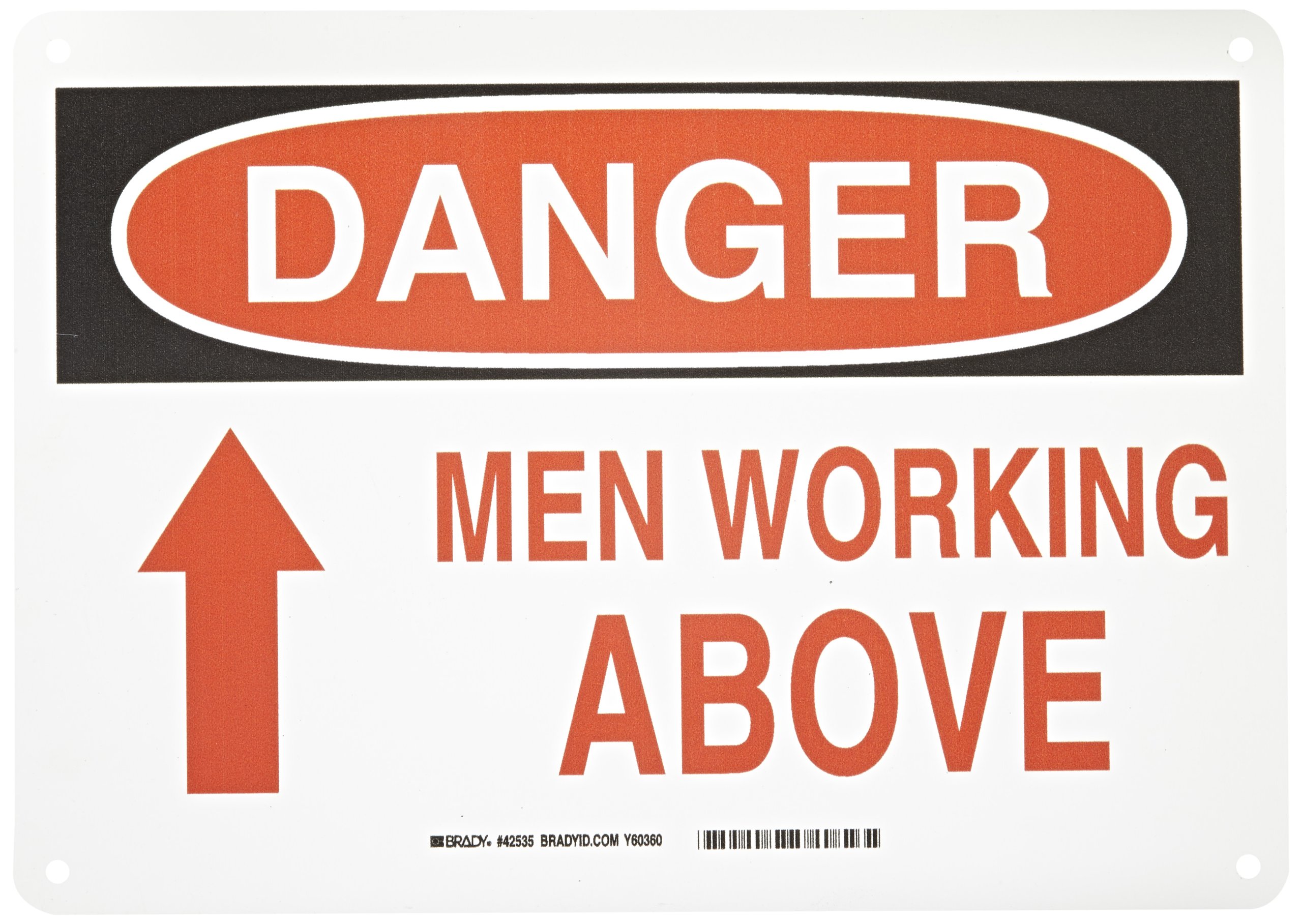 Brady 42535 14\" Width X 10\" Height B-555 Aluminum, Black And Red On White Sign, Header \"Danger\", Legend \"Men Working Above (with Up Arrow