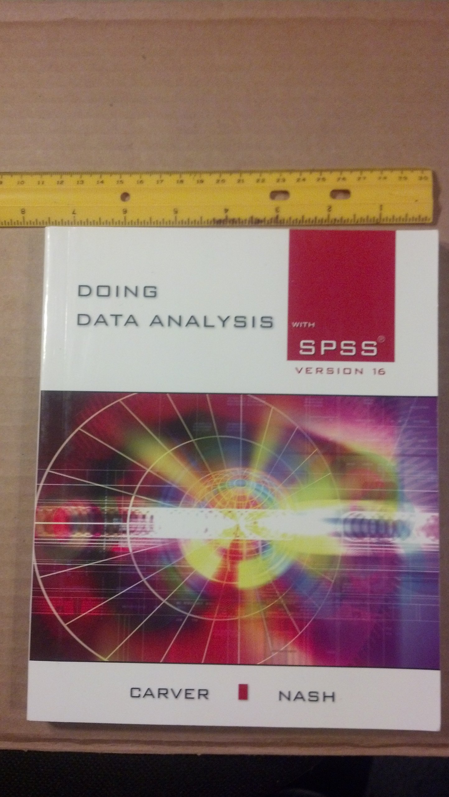 Doing Data Analysis with SPSS: Version 16